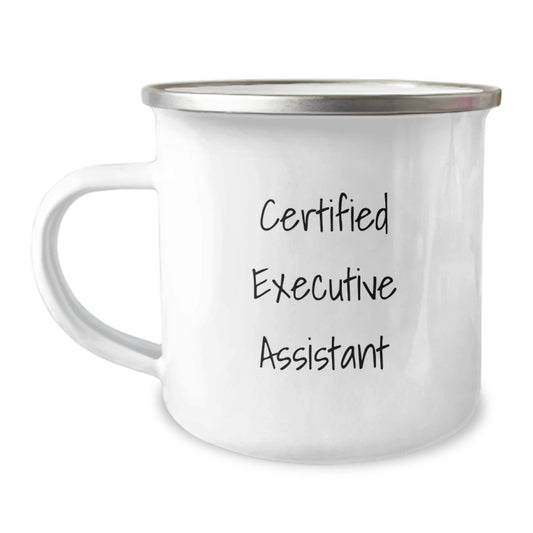 Funny Executive Assistant Gifts from Friends - 'Certified' Quote on Stainless Steel Camping Mug for Birthday - Image 1