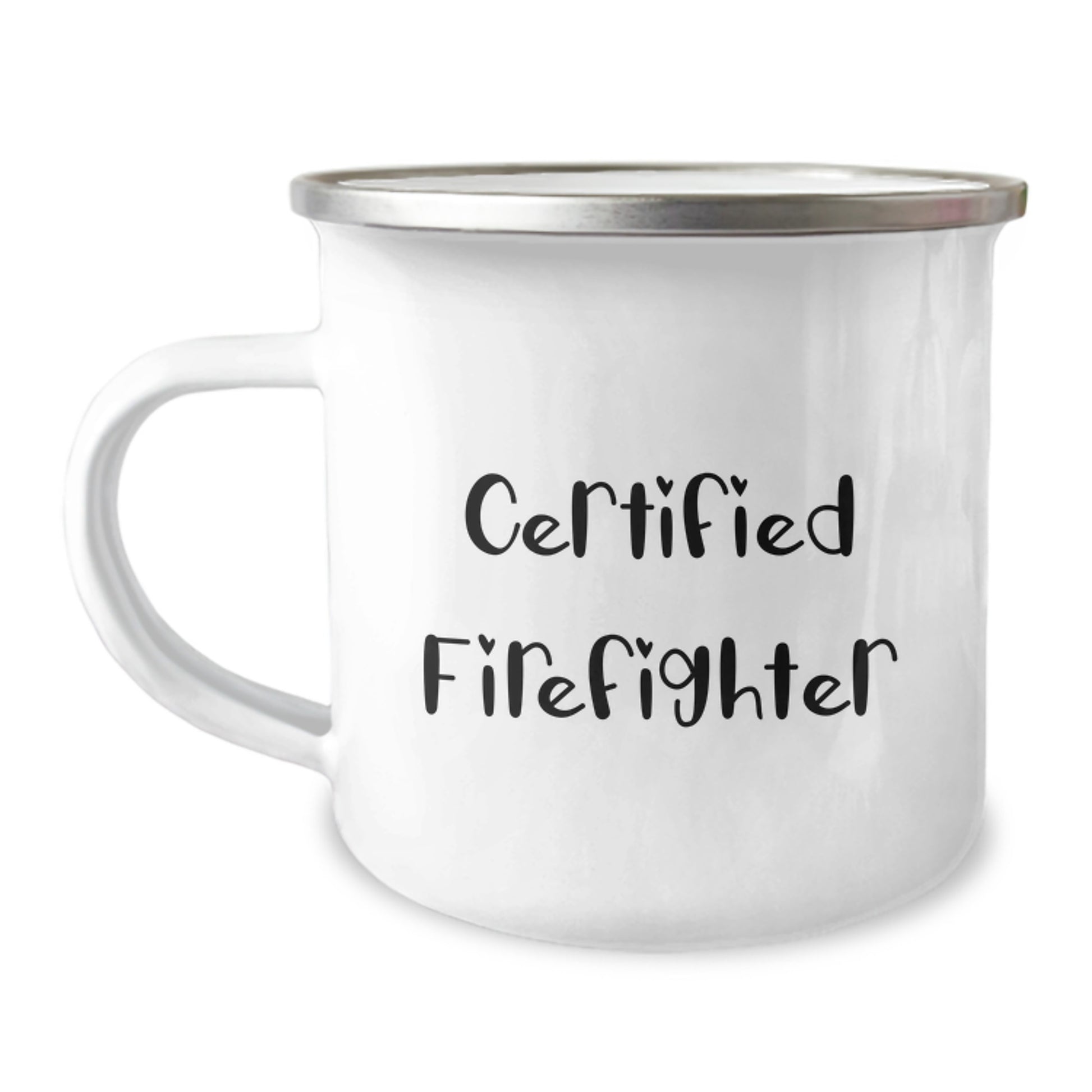 Funny Firefighter Gifts, 'Certified Firefighter' Enamel Camping Mug for Men, Women, Friends, Coworkers, Family, Graduation Unique Gifts - Image 1
