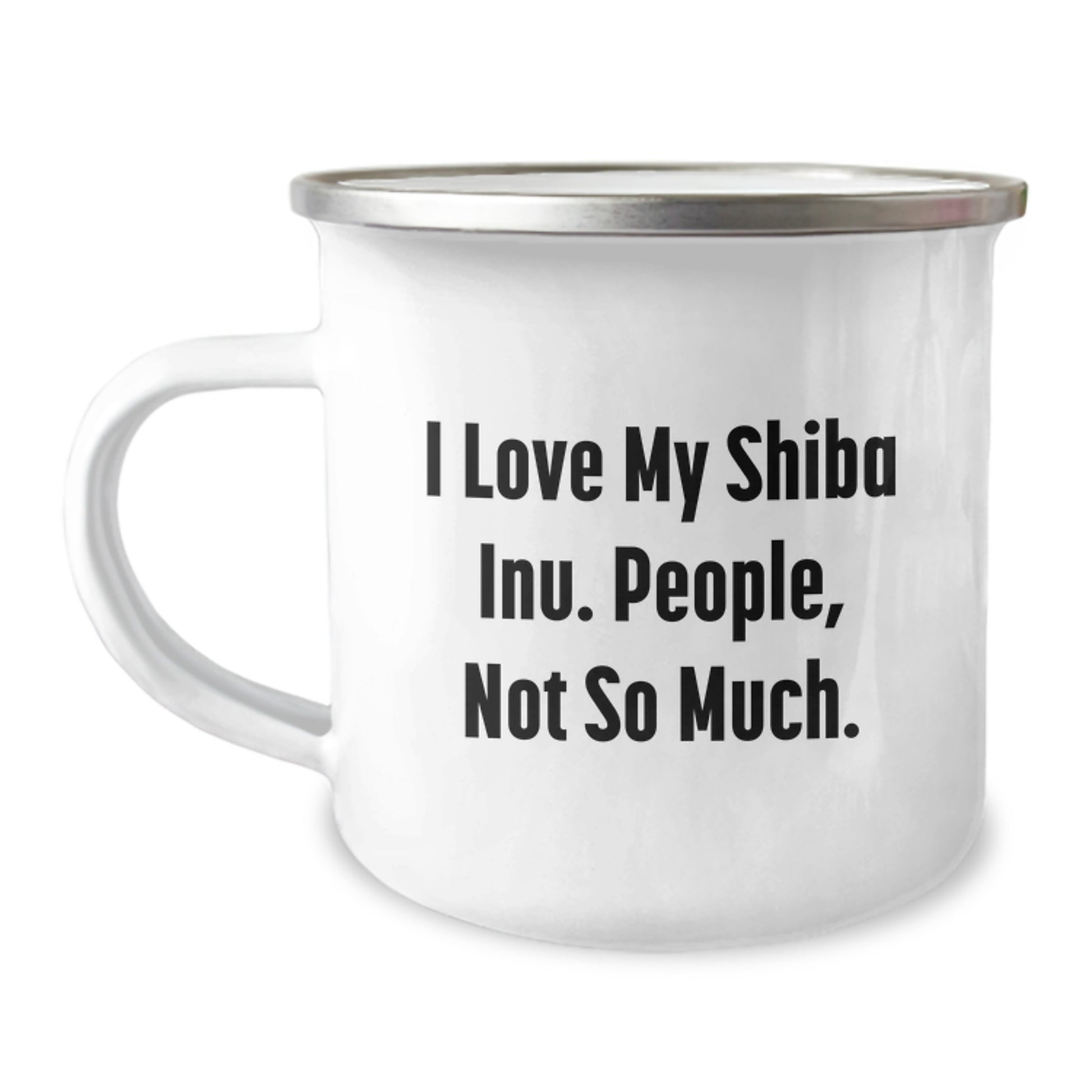 Shiba Inu Dog Lovers Gifts from Friends for Graduation Unique Camping Mugs, Funny 'I Love My Shiba Inu. People, Not So Much.' Quote - Image 1