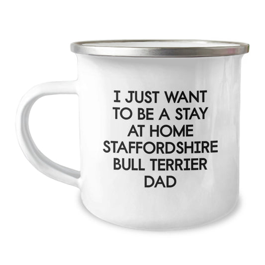 Staffordshire Bull Terrier Dad Camping Mug, Funny Quote, 12 oz Stainless Steel with Enamel Finish, Gifts for Men from Family and Friends, Birthday Unique Gifts - Image 1
