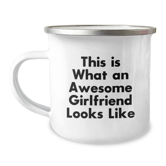 Funny Gifts from Men to Awesome Sweetheart, This Is What An Awesome Sweetheart Looks Like Camping Mug for Graduation, 12 oz Stainless Steel with Enamel Finish - Image 1