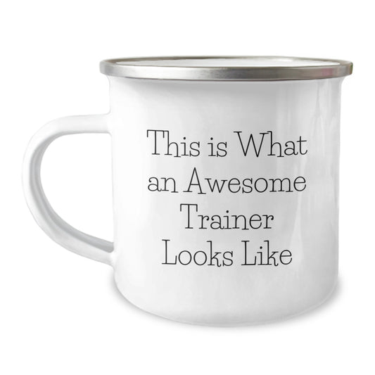 Trainer Gifts from Friends, This Is What An Awesome Trainer Looks Like Funny Camping Mug for Birthday, Stainless Steel with Enamel Finish Gifts for Trainer - Image 1