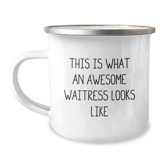 Funny Waitress Gifts from Friends for Birthday - This Is What An Awesome Waitress Looks Like Enamel Camping Mug, 12 oz Stainless Steel with Quote - Image 1