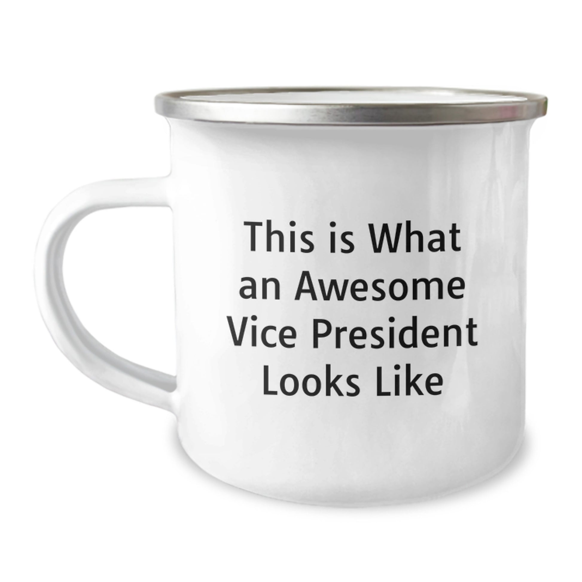 Vice President Gifts Funny Quote Camping Mug for Him Birthday, Gifts from Men to Vice President, Vice President Unique Gifts - Image 1