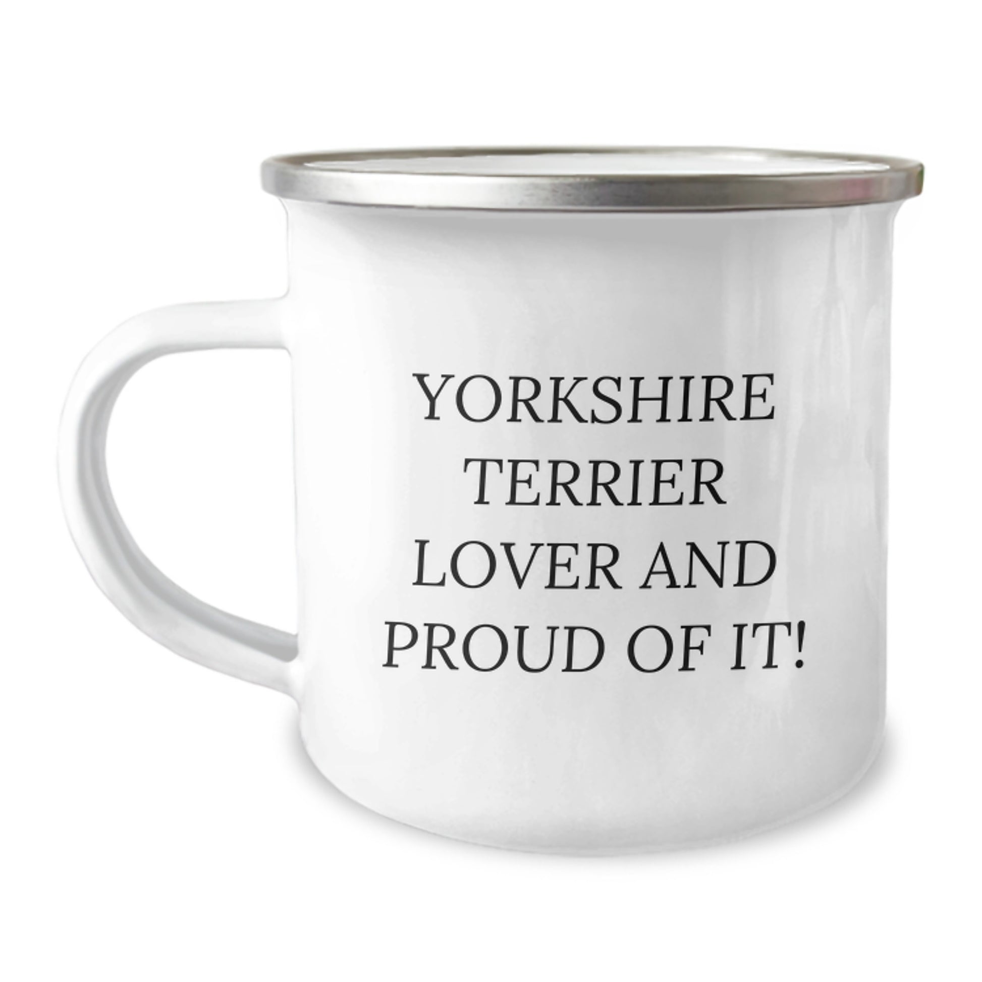 Yorkshire Terrier Dog Lovers Gifts from Friends for Birthday Unique Camping Mugs - Funny Quote 'Yorkshire Terrier Lover And Proud Of It!' - Image 1