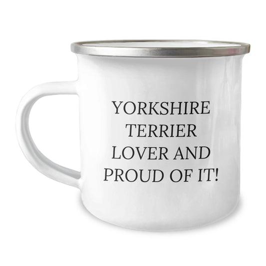 Yorkshire Terrier Dog Lovers Gifts from Friends for Birthday Unique Camping Mugs - Funny Quote 'Yorkshire Terrier Lover And Proud Of It!' - Image 1