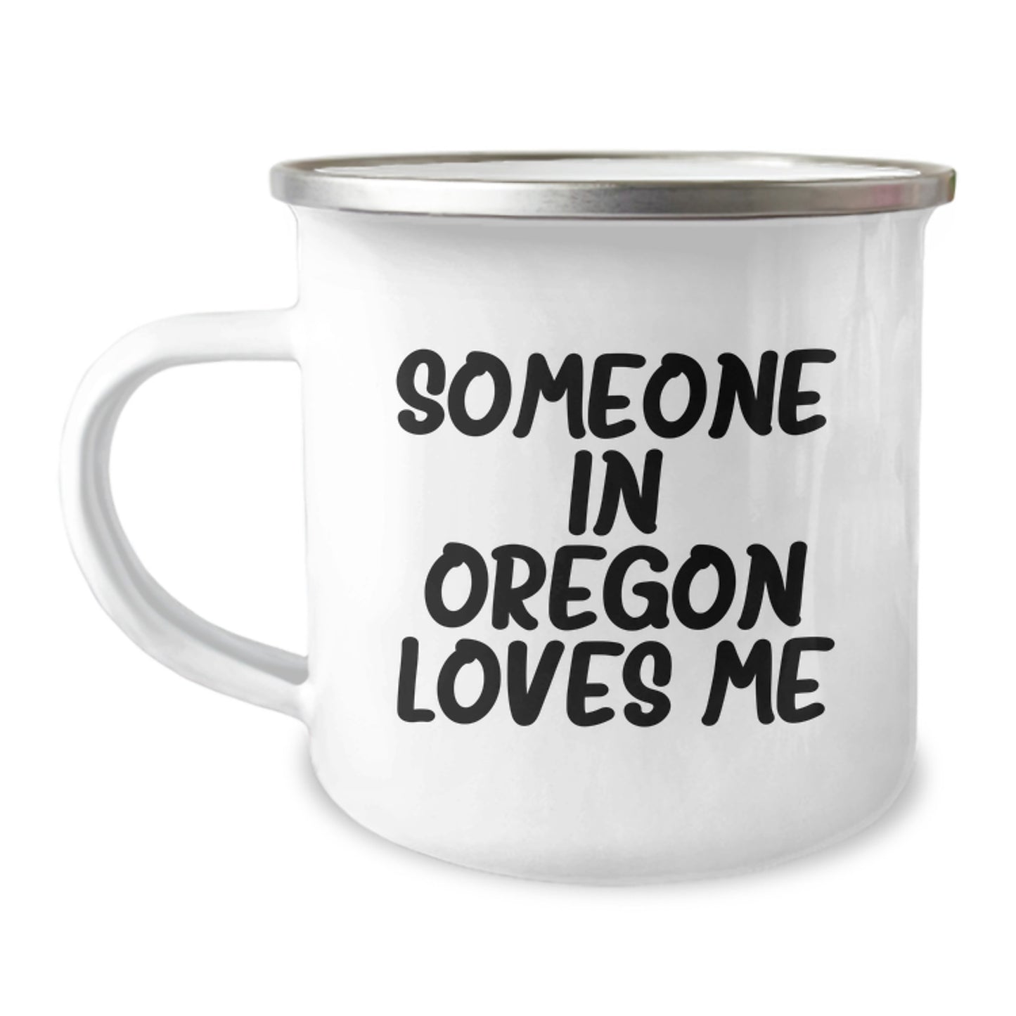 Oregon Camping Mug - 'Someone In Oregon Loves Me' Funny Quote Gifts from Family to Friends, Unique Birthday Unique Gifts - Image 1