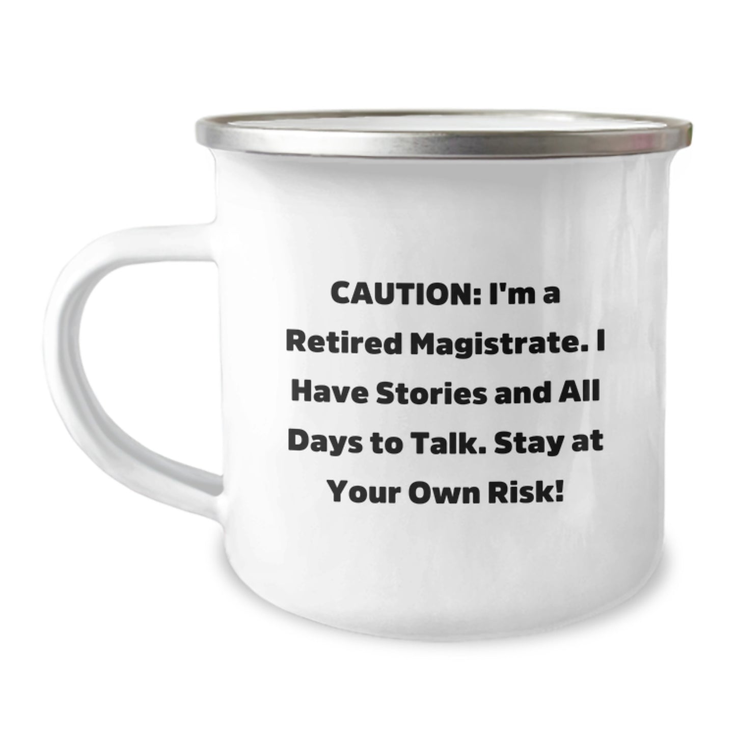 Magistrate Gifts, Funny Quote Camping Mug, Graduation Unique Gifts from Family, Friends, or Coworkers for Magistrate, 12 oz Stainless Steel - Image 1