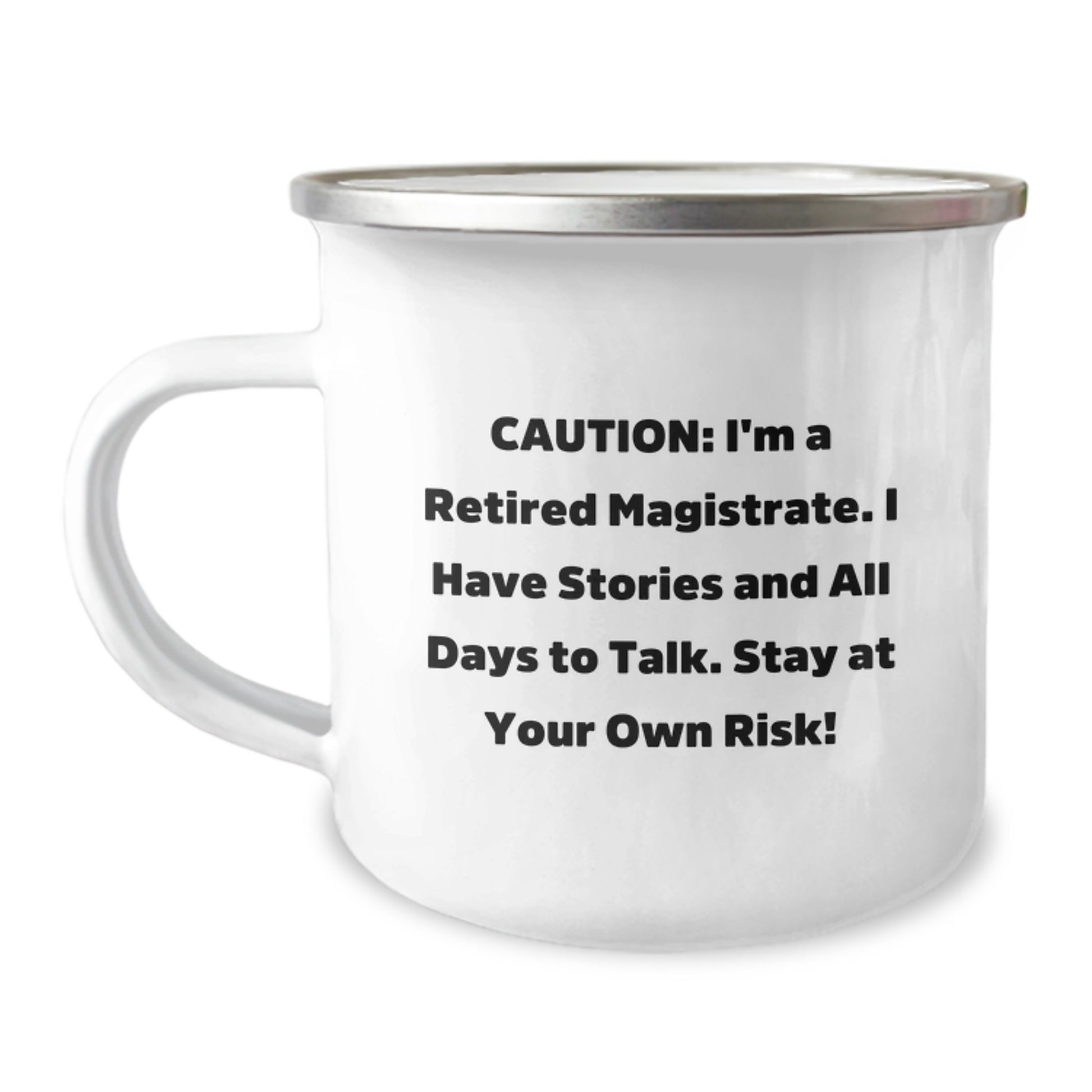 Magistrate Gifts, Funny Quote Camping Mug, Graduation Unique Gifts from Family, Friends, or Coworkers for Magistrate, 12 oz Stainless Steel - Image 1