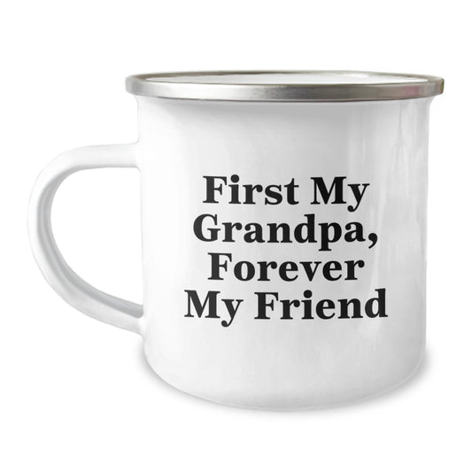 Funny Grandpa Gifts, Camping Mug with 'First My Grandpa, Forever My Friend' Quote for Graduation, Gifts from Men to Grandpa, Unique Graduation Gifts for Grandpa - Image 1