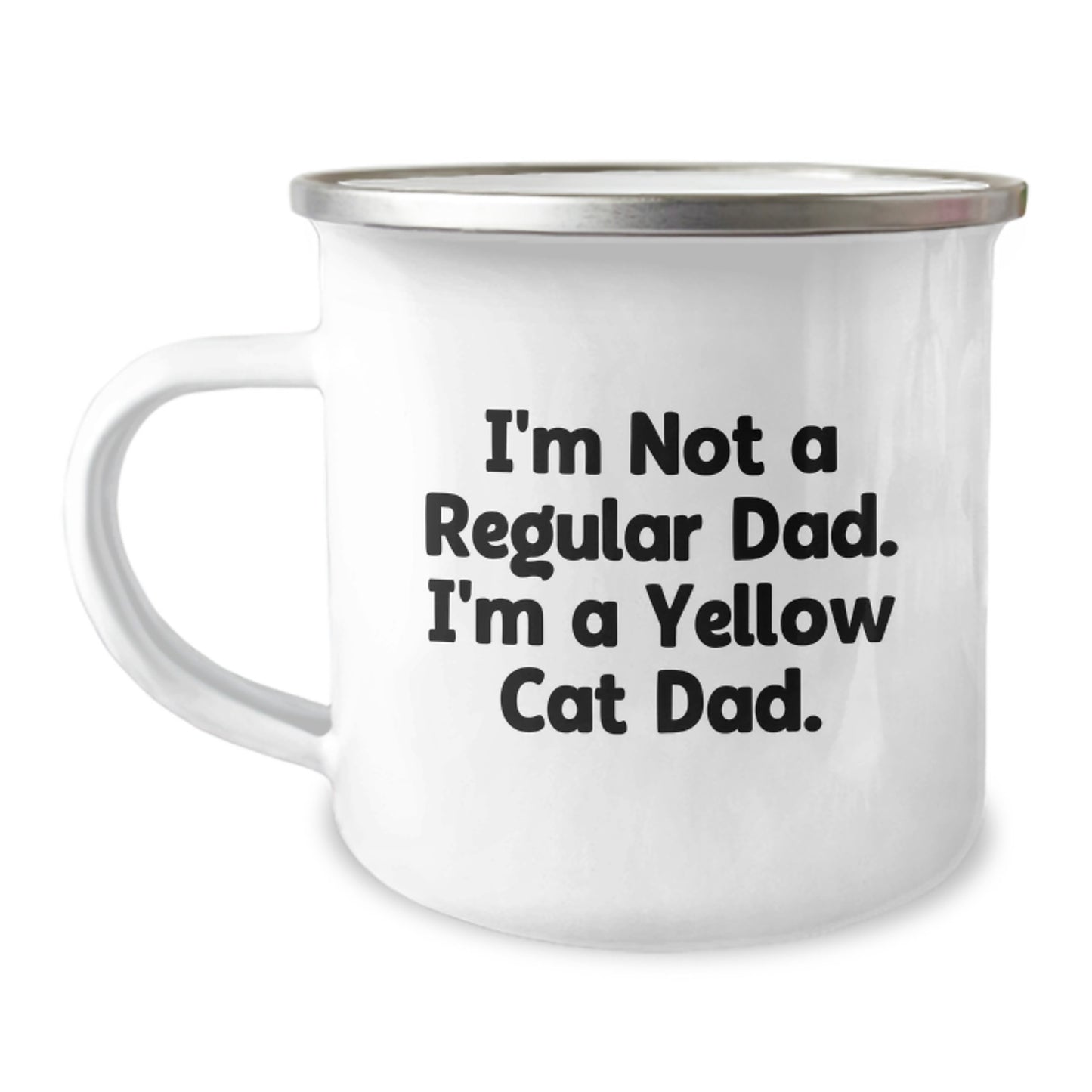 Funny Yellow Cat Dad Gifts for Men - I'm Not A Regular Dad. I'm A Yellow Cat Dad. - Camping Mug for Graduation - Image 1