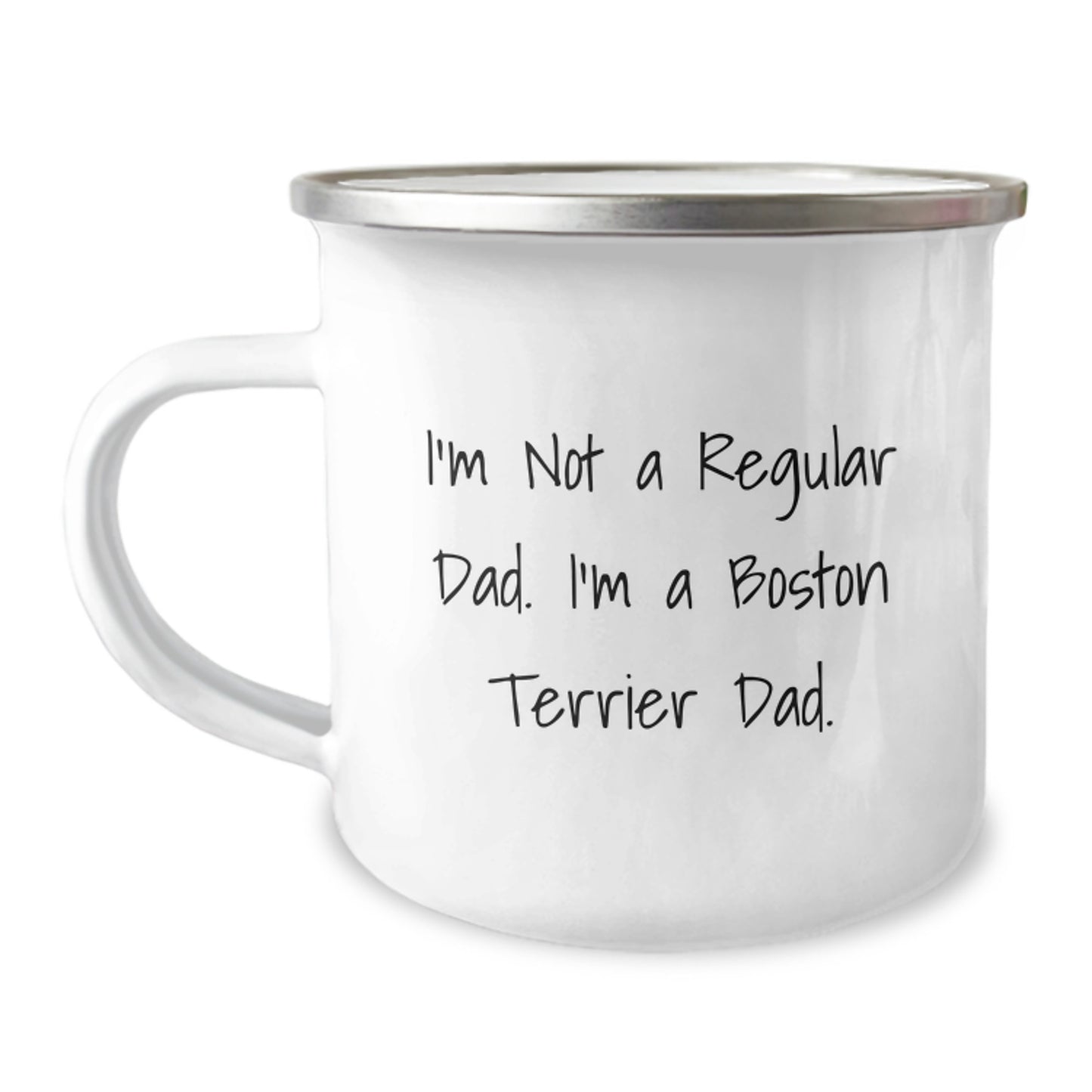 Funny Boston Terrier Dad Gifts for Men, I'm Not A Regular Dad, Unique Camping Mug for Graduation from Friends - Image 1