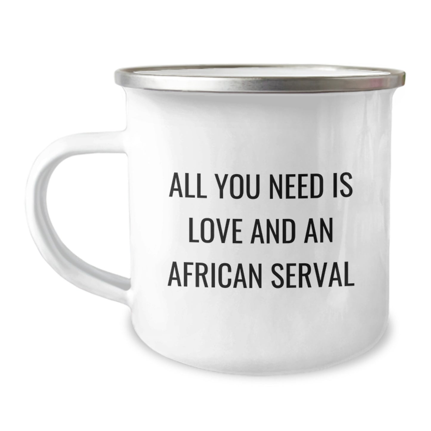 African Serval Cat Gifts for Men, Fun Camping Mug - All You Need is Love, Inspirational Graduation Gift from Friends - Image 1