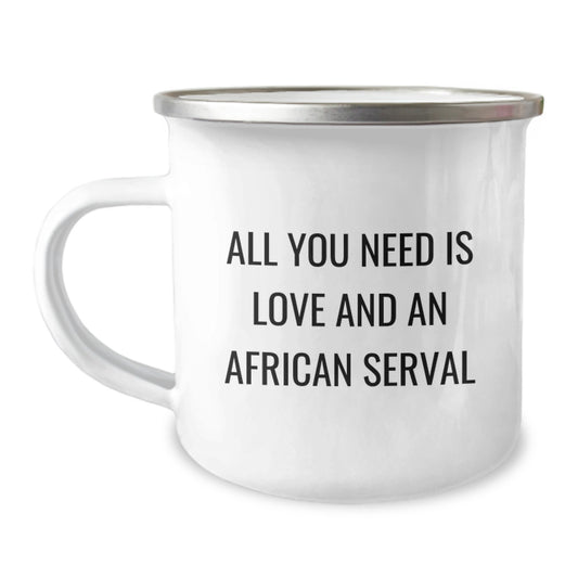 African Serval Cat Gifts for Men, Fun Camping Mug - All You Need is Love, Inspirational Graduation Gift from Friends - Image 1