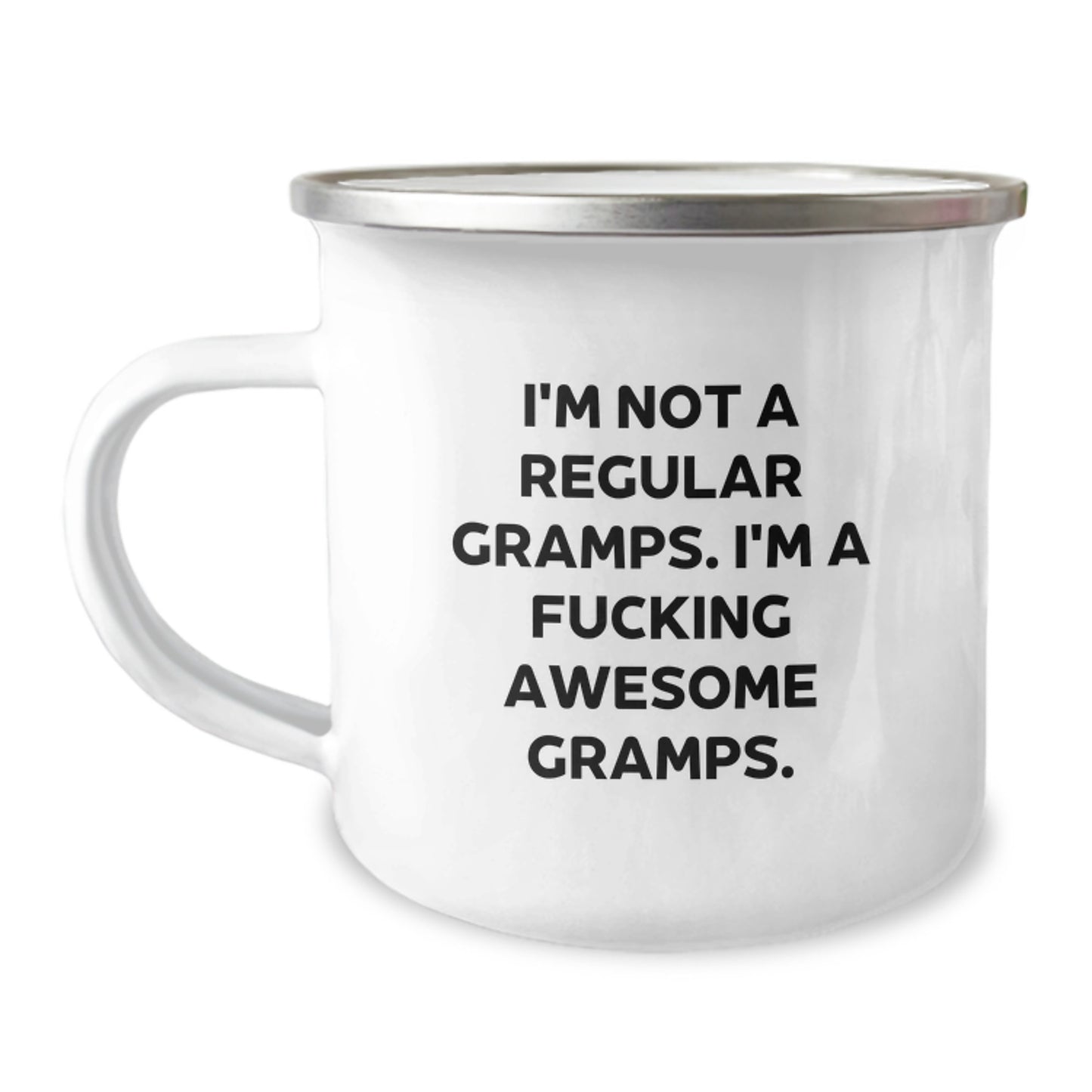 Funny Gramps Gifts - I'm Not A Regular Gramps. I'm A F--king Awesome Gramps. - 12 oz Camping Mug for Men, Women, or Friends, Graduation Unique Gifts from Family - Image 1