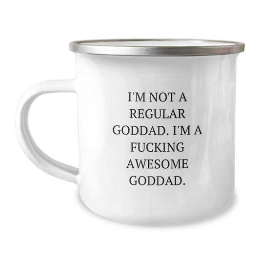 Goddad Gifts for Him, Funny Camping Mug, Birthday Unique Gifts from Friends, 'I'm Not a Regular Goddad, I'm a F--king Awesome Goddad', 12 oz Stainless Steel with Enamel Finish - Image 1