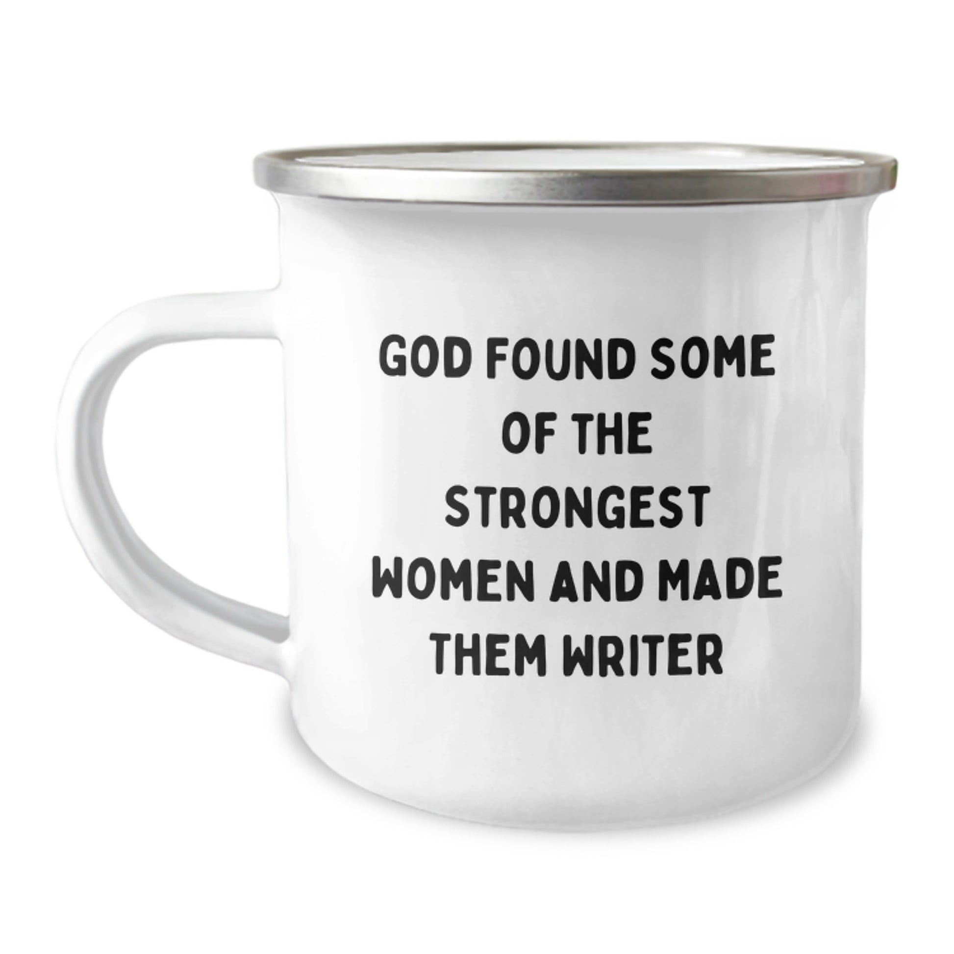 Funny Writer Gifts from Friends, 'God Found Some Of The Strongest Women And Made Them Writer' Birthday Mug for Men, Women, Family, Coworkers, Unique Gifts for Writers - Image 1