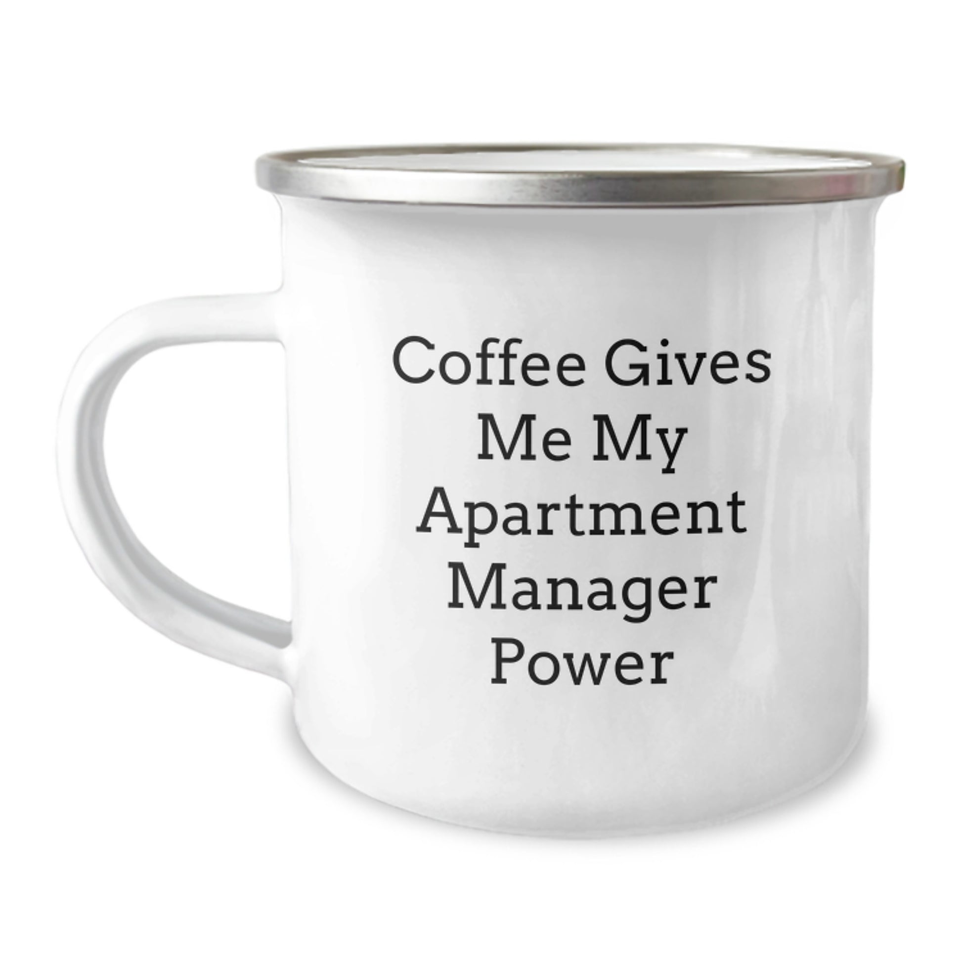 Funny Apartment Manager Gifts from Friends - Coffee Fueled Apartment Manager Power, 12 oz Stainless Steel Camping Mug for Birthday - Image 1