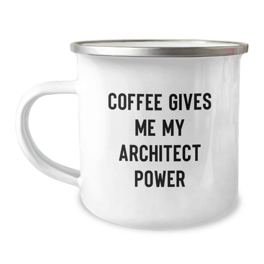 Funny Architect Gifts - Coffee Gives Me My Power Camping Mug for Birthday - Gifts from Friends to Fellow Architect, Architect Lover Gifts - Image 1