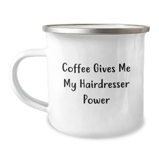 Funny Hairdresser Gifts from Friends for Birthday Camping Mug - 'Coffee Gives Me My Hairdresser Power' Inspired - Image 1