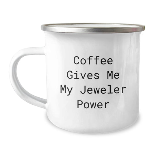 Jeweler's Camping Mug for Coffee Lovers, Funny Quote Inside, Gifts from Friends, Birthday Unique Treats for Her - Image 1