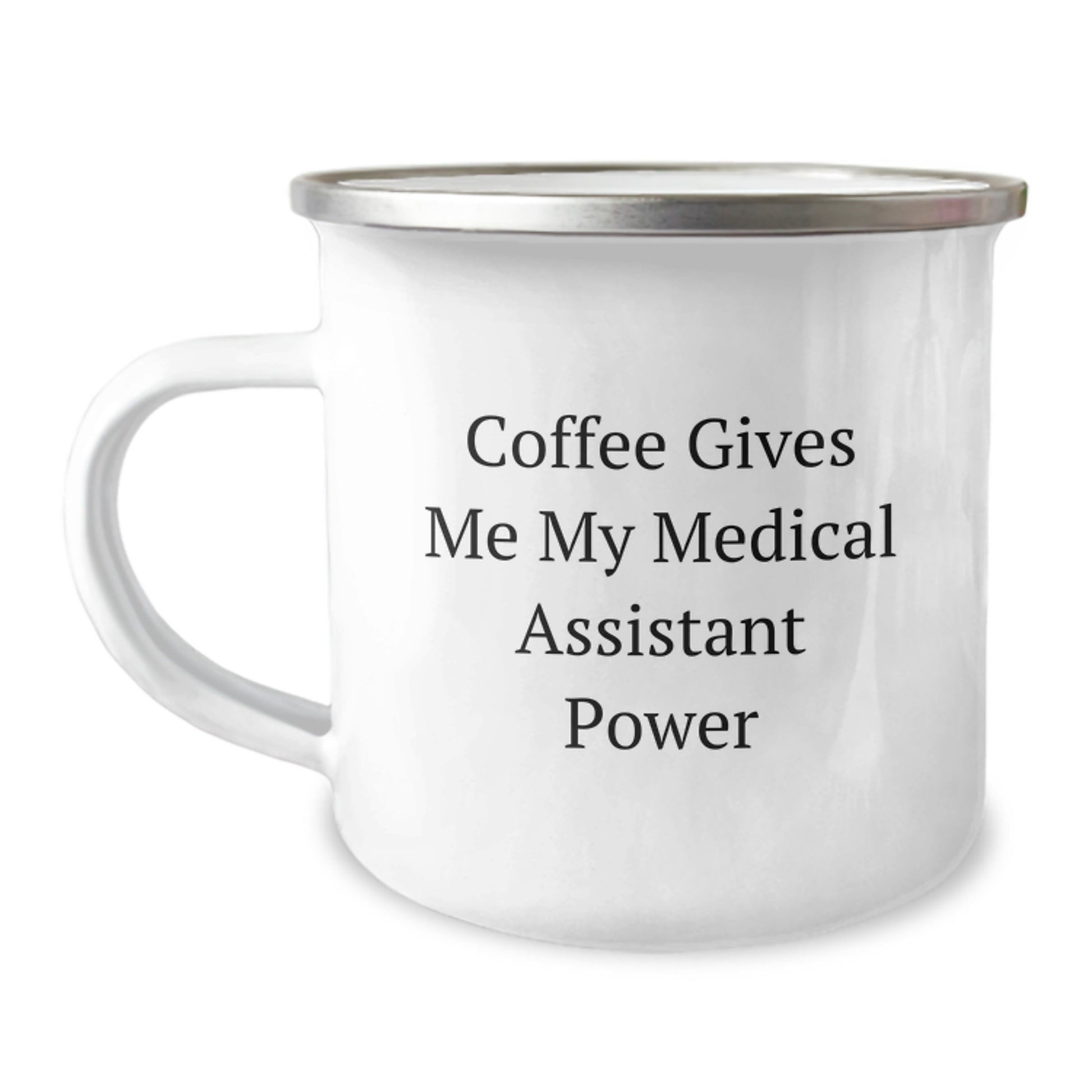 Medical Assistant Power Gifts for Her, Funny Camping Mug from Friends, 'Coffee Gives Me My Medical Assistant Power' Quote, Birthday Unique Gifts for Medical Assistant Women, Gifts from Women - Image 1