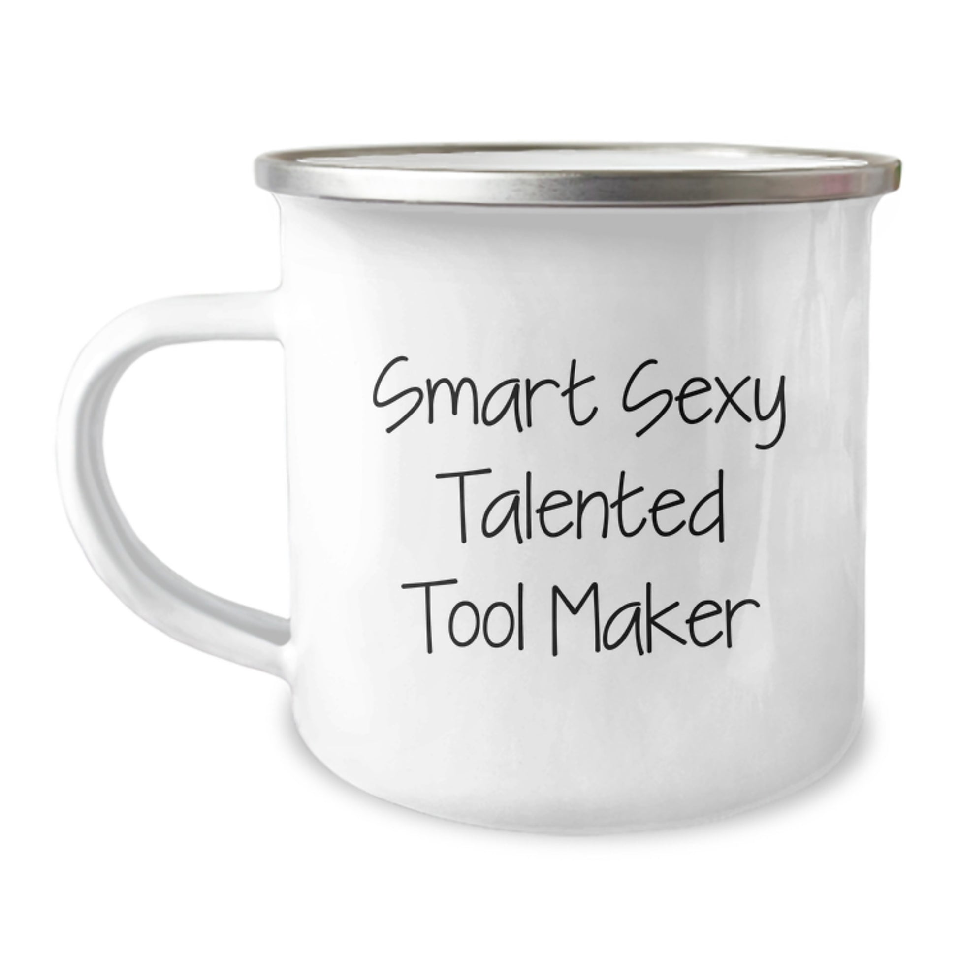 Smart Sexy Talented Tool Maker Camping Mug for Graduation Gifts - Funny Quote, Tool Maker Gifts from Friends, Gifts for Tool Maker - Image 1