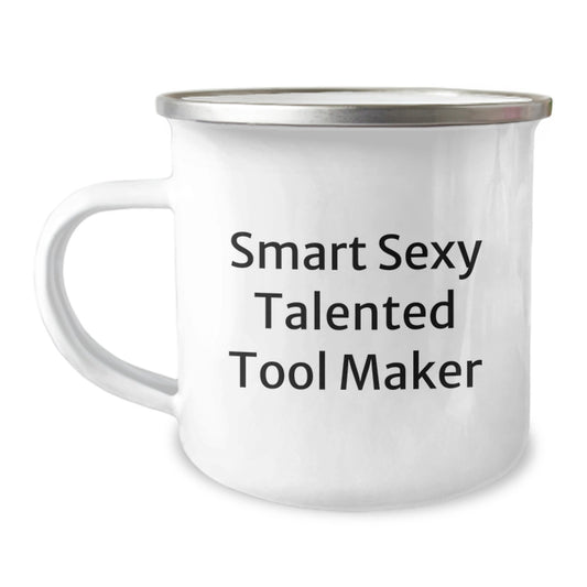 Funny Tool Maker Gifts for Men from Friends, Smart Sexy Talented Tool Maker Quote on Camping Mug, Graduation Unique Gifts - Image 1