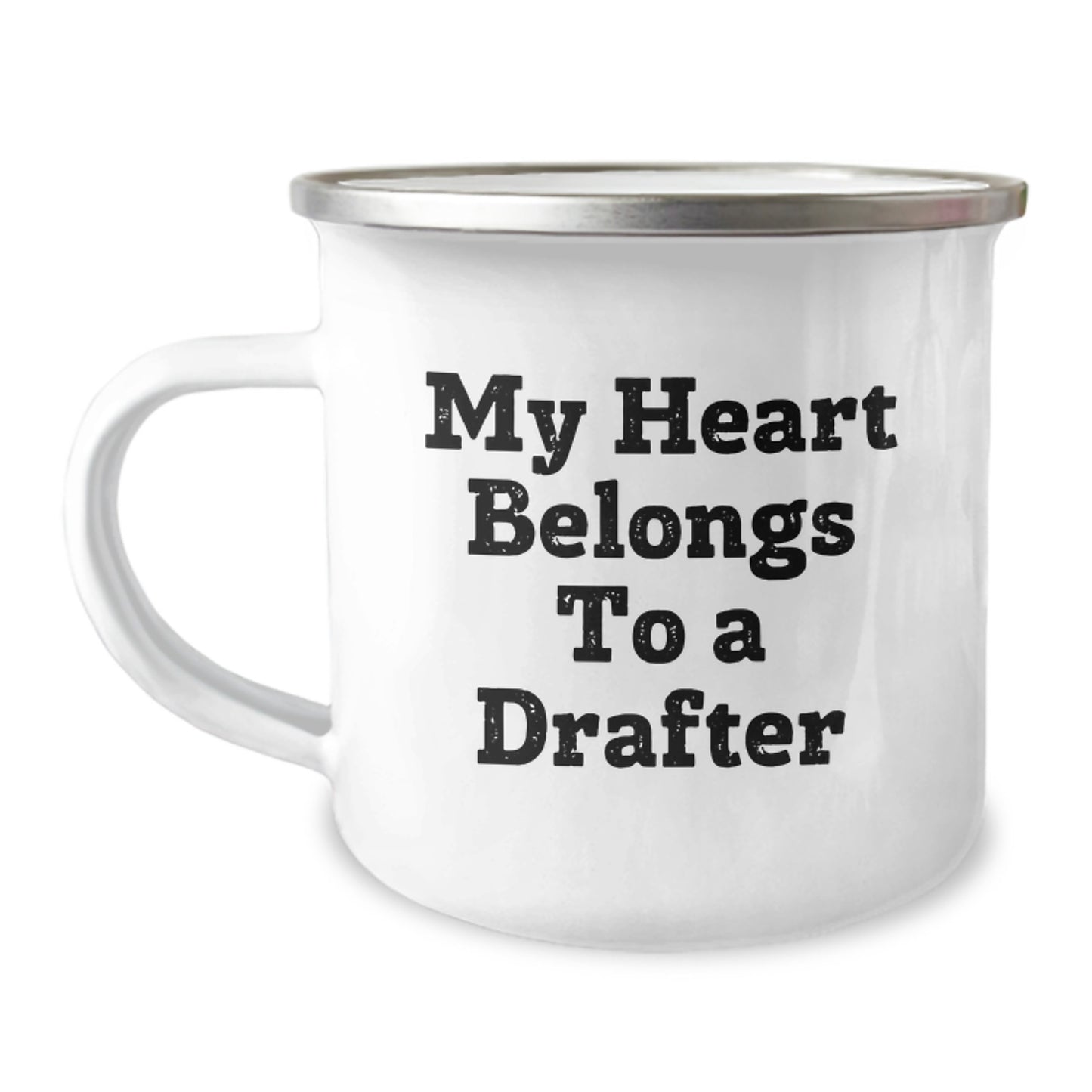 Funny Drafter Gifts from Friends for Birthday - 'My Heart Belongs To A Drafter' Camping Mug, 12 oz Stainless Steel with Enamel Finish - Image 1
