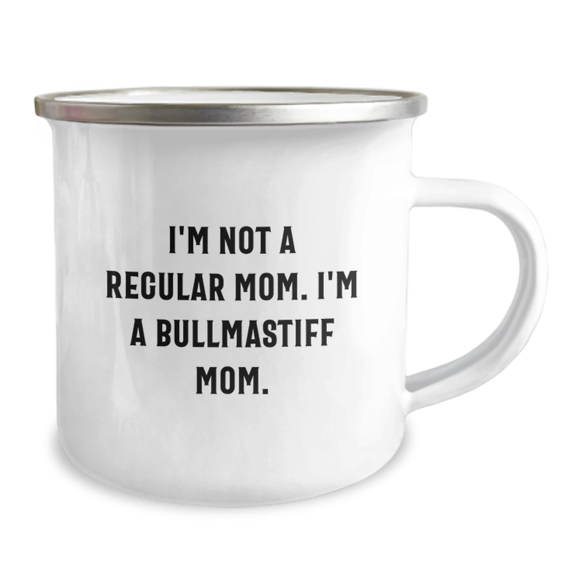 Bullmastiff Dog Mom Gifts for Graduation - Funny Camping Mug 'I'm Not A Regular Mom. I'm A Bullmastiff Mom.' from Friends, Family, or Coworkers - Image 2