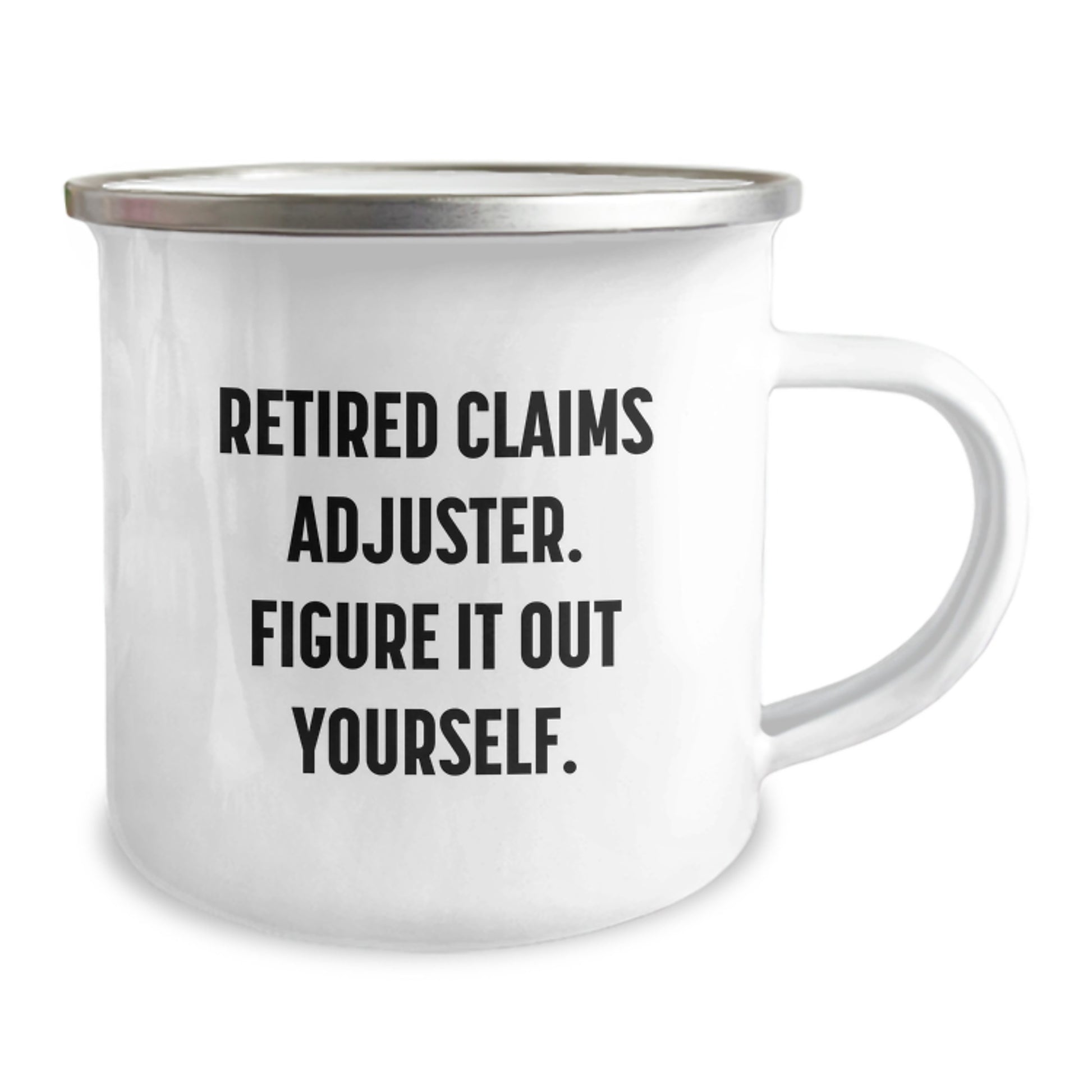 Claims Adjuster Gifts for Men - Funny Camping Mug 'Retired, Figure It Out Yourself.' - Birthday Unique Gifts from Friends - Image 2