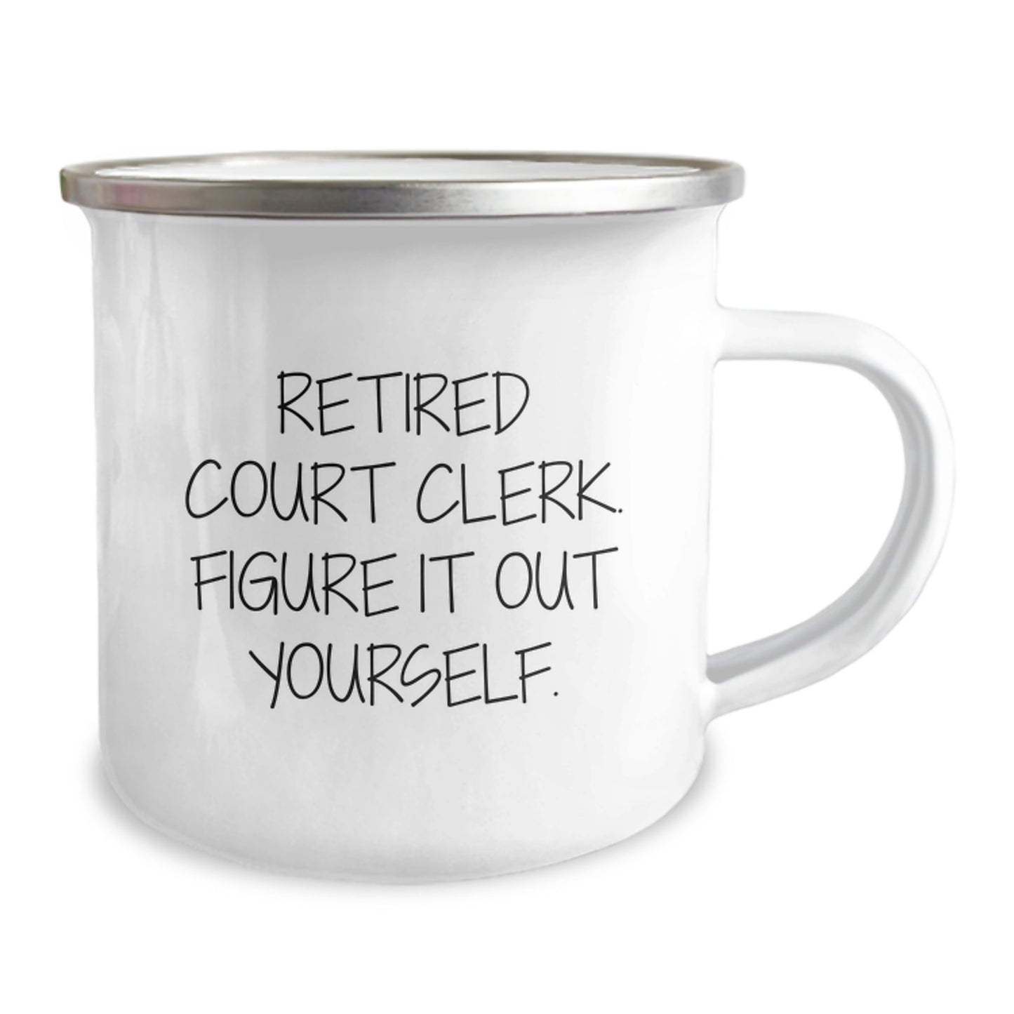Court Clerk Humor Camping Mug, Funny Gifts from Friends to Retired Court Clerks, Perfect Birthday Unique Gifts for Her, Him, or Coworkers - Image 2