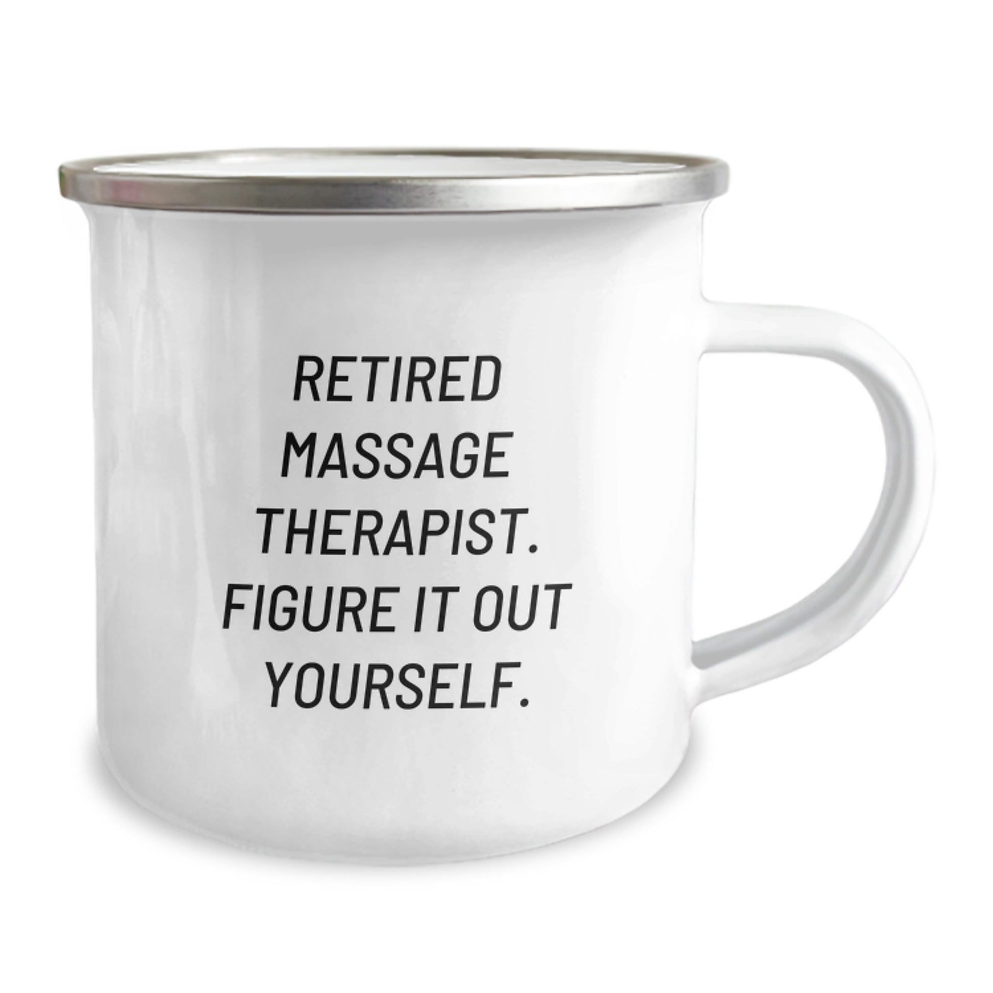 Massage Therapist Gifts from Friends - Funny Quote 'Figure It Out Yourself' - Camping Mug for Graduation - Image 2