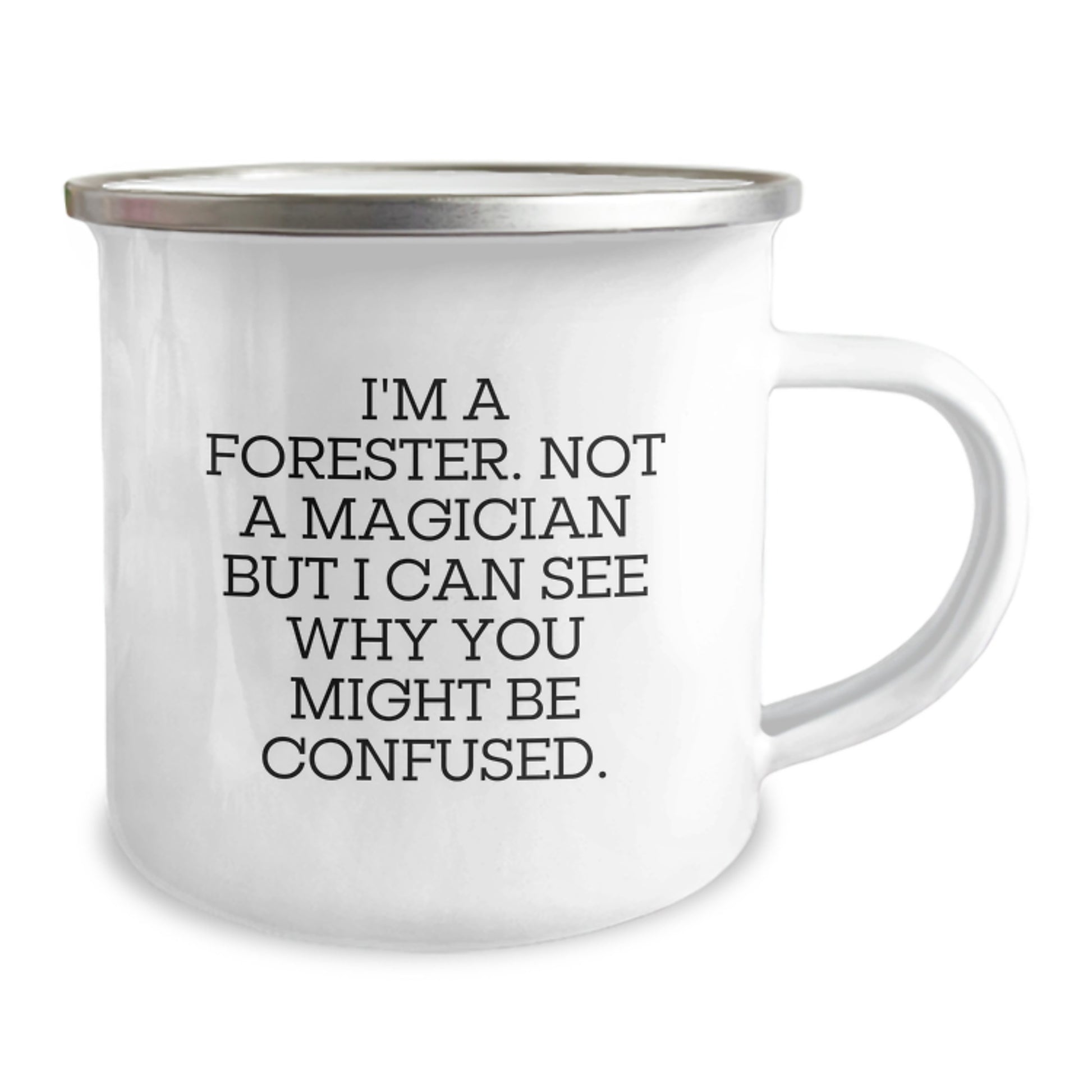 Forester Gifts - Funny Camping Mug, 'I'm A Forester', Birthday Unique Gifts from Friends to Men, Stainless Steel with Enamel Finish - Image 2