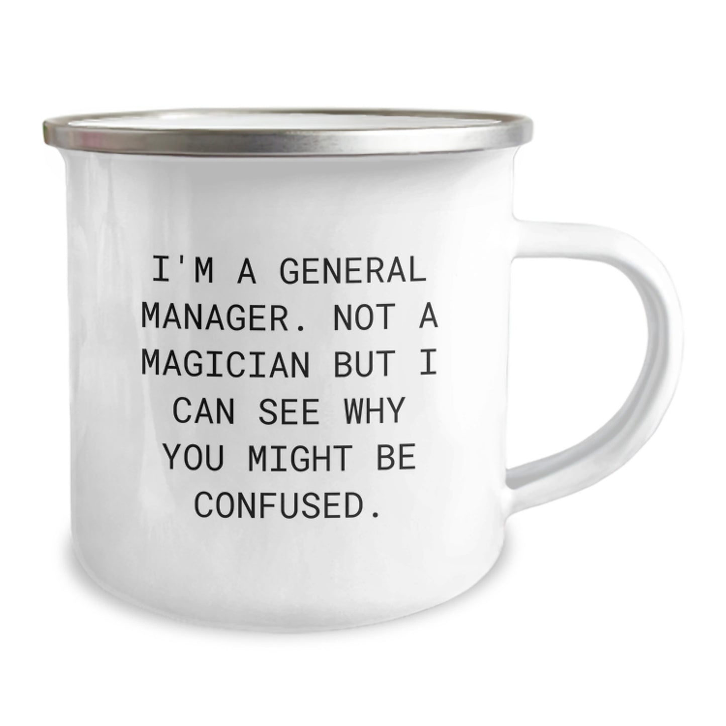 Funny Gifts from Friends to General Manager Gifts for Men - Camping Mug with Unique Quote, General Manager Humor, Birthday Unique Gifts - Image 2