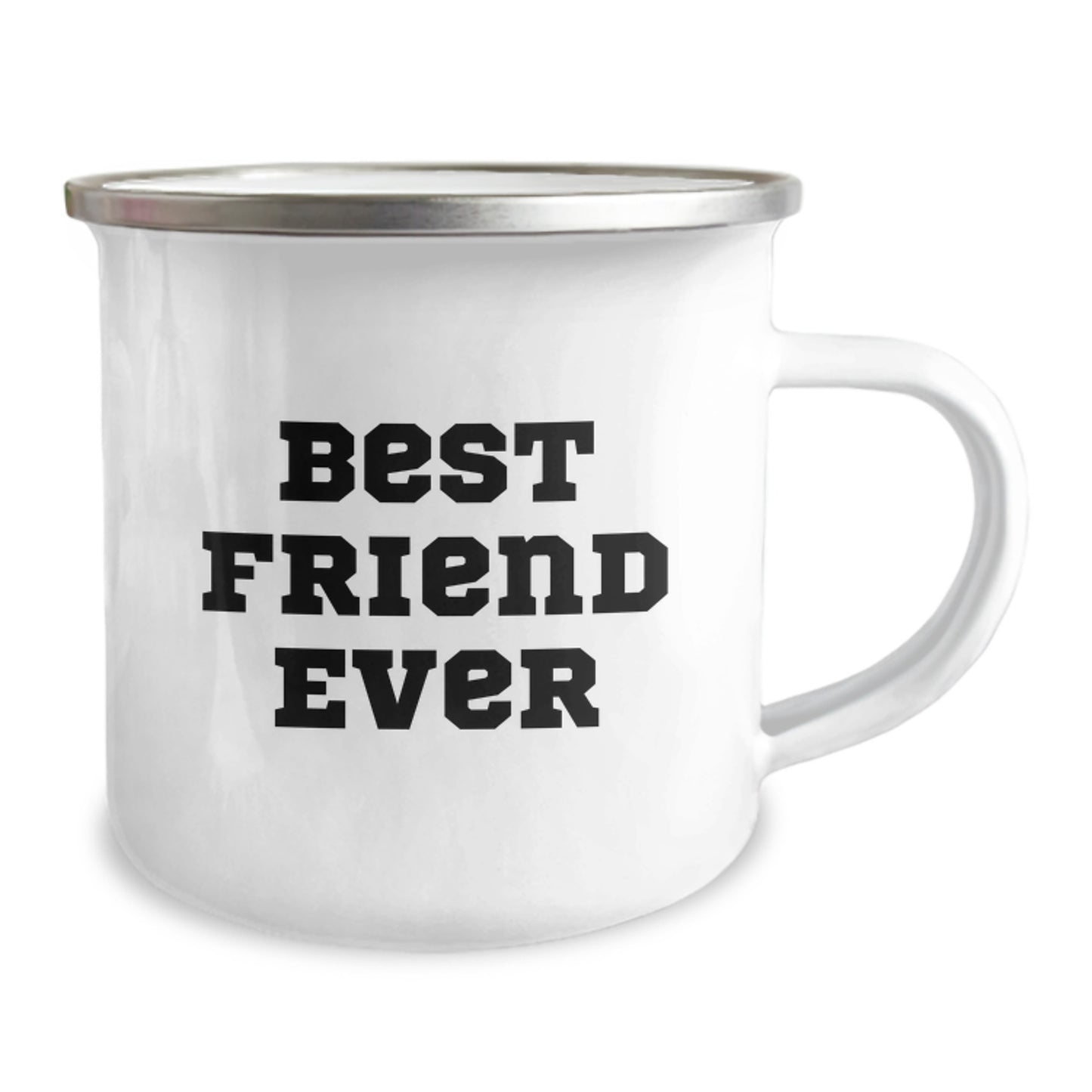 Funny Friend Camping Mug - Best Friend Ever Quote, 12 oz Stainless Steel with Enamel Finish, Gifts from Friends to Friends for Birthday - Image 2