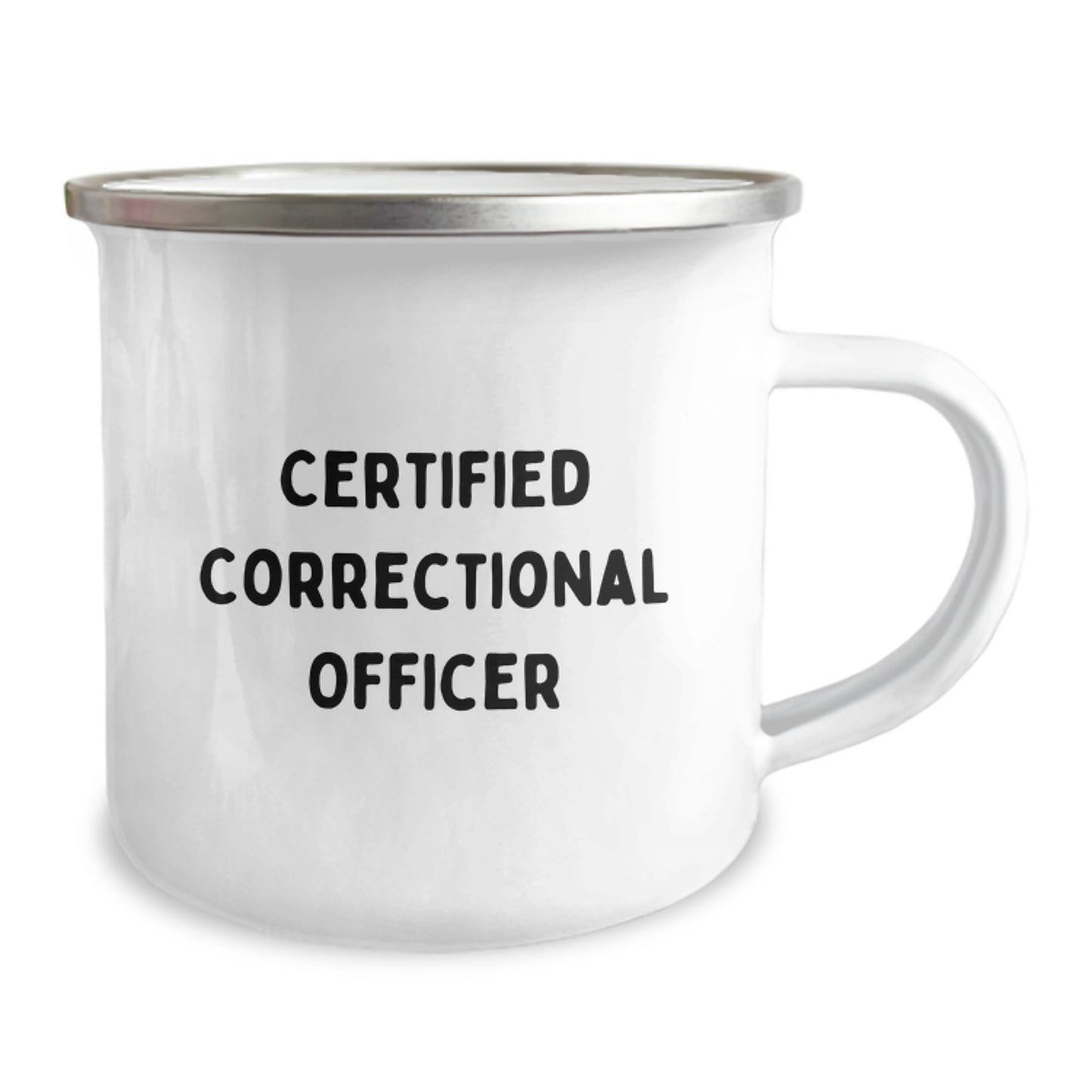 Correctional Officer Gifts, Funny Certified Quote, 12 oz Camping Mug for Birthday - Image 2