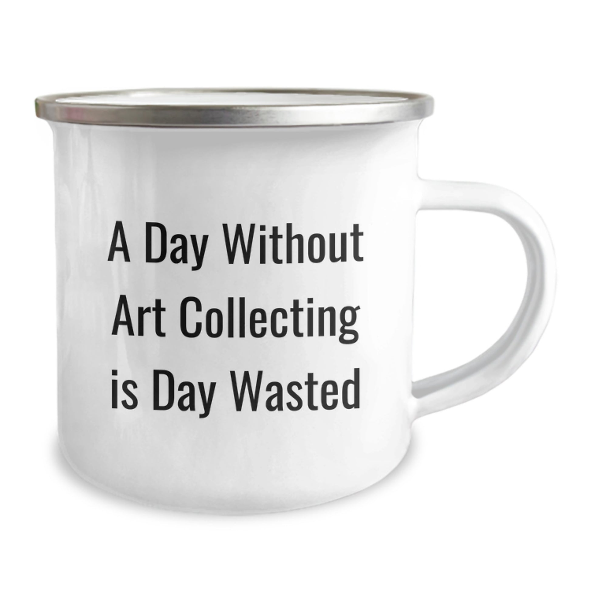 Funny Art Collecting Gifts for Birthday - 'A Day Without Art Collecting Is Day Wasted' Camping Mug from Friends, Perfect for Art Lovers - Image 2