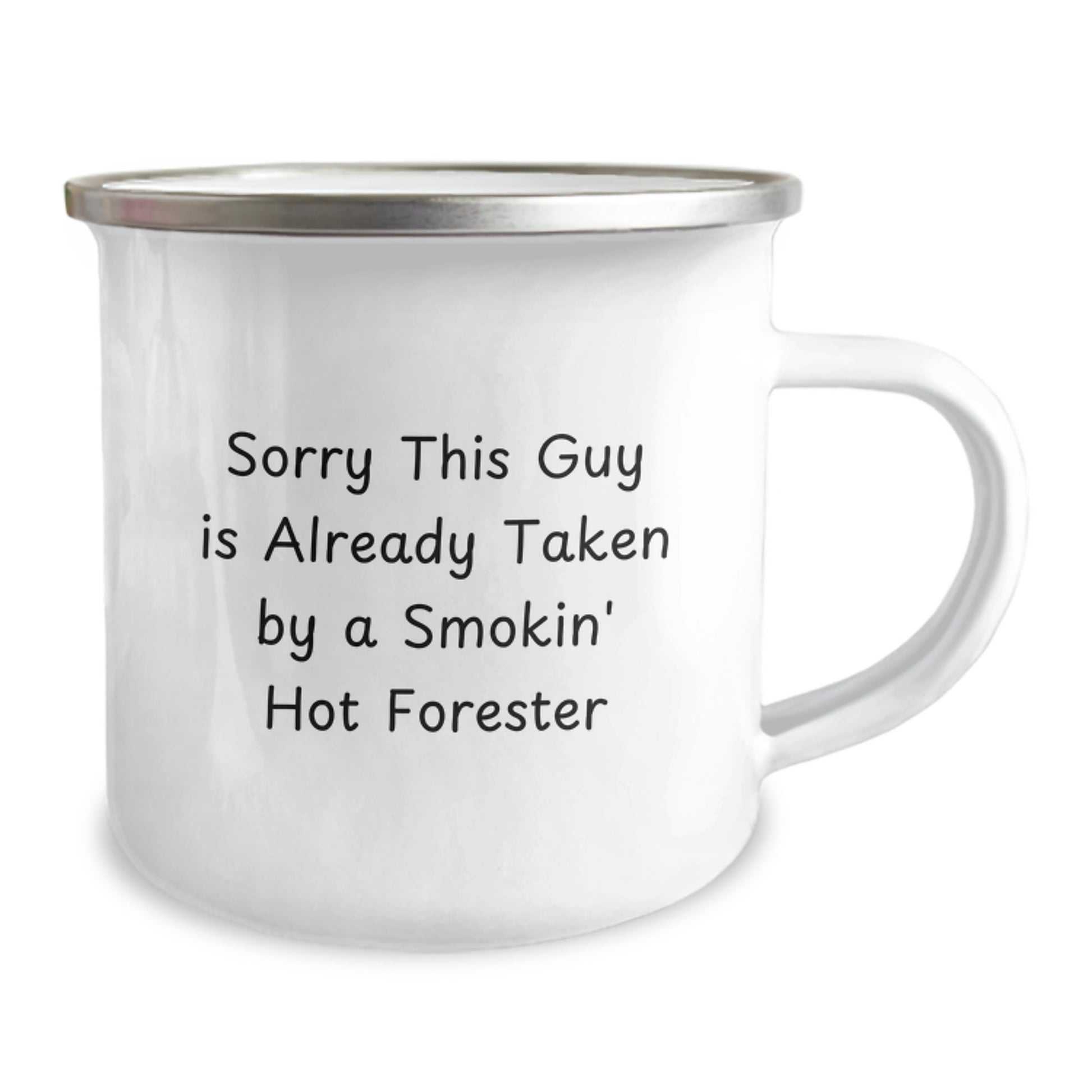 Funny Forester Camping Mug, Gifts for Men from Friends, Unique Graduation Presents, 'Sorry This Guy Is Already Taken By A Smokin' Hot Forester' Quote - Image 2