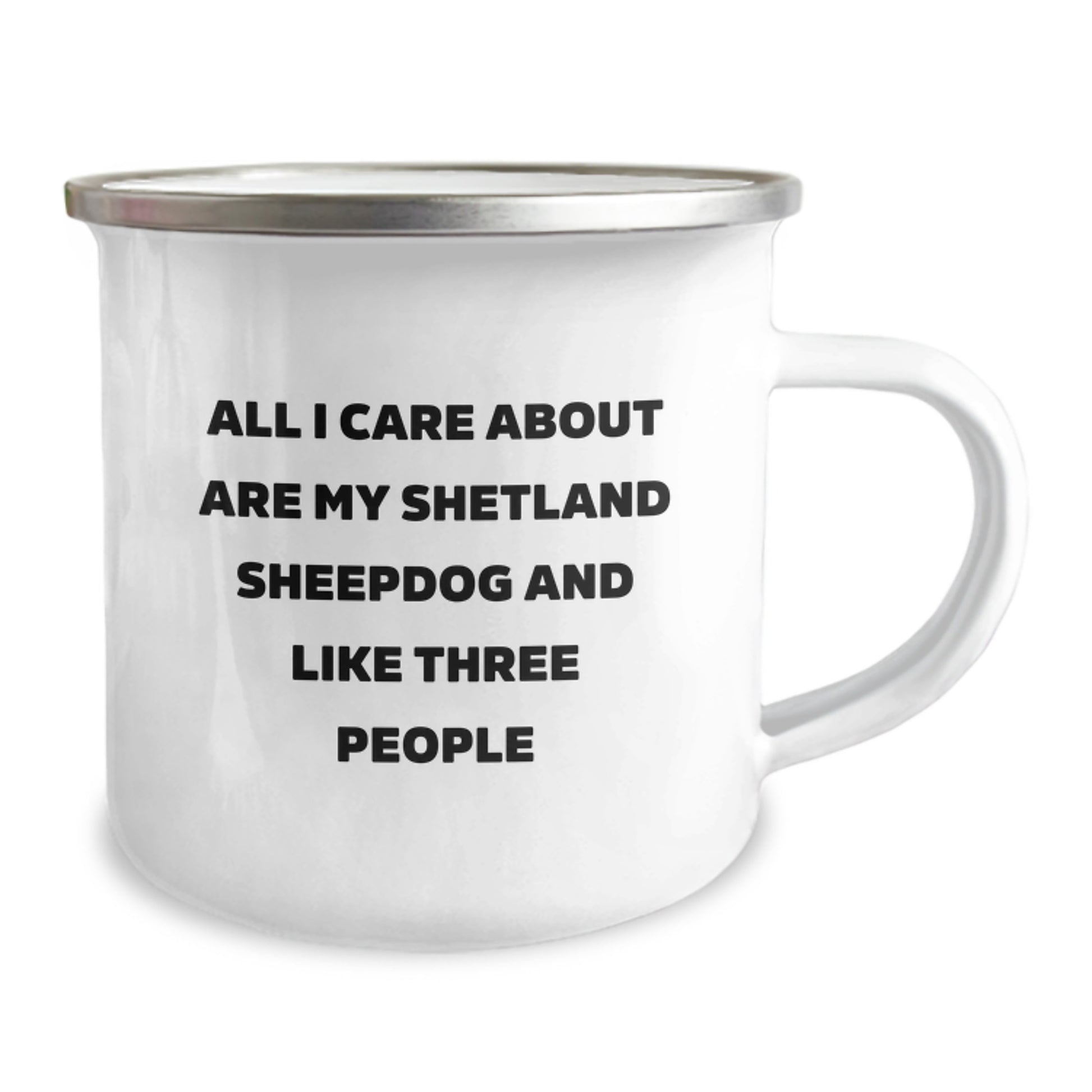 Shetland Sheepdog Lovers Camping Mug, Funny Quote Gifts for Friends, Family, or Coworkers on Birthday, 12 oz Stainless Steel with Enamel Finish - Image 2