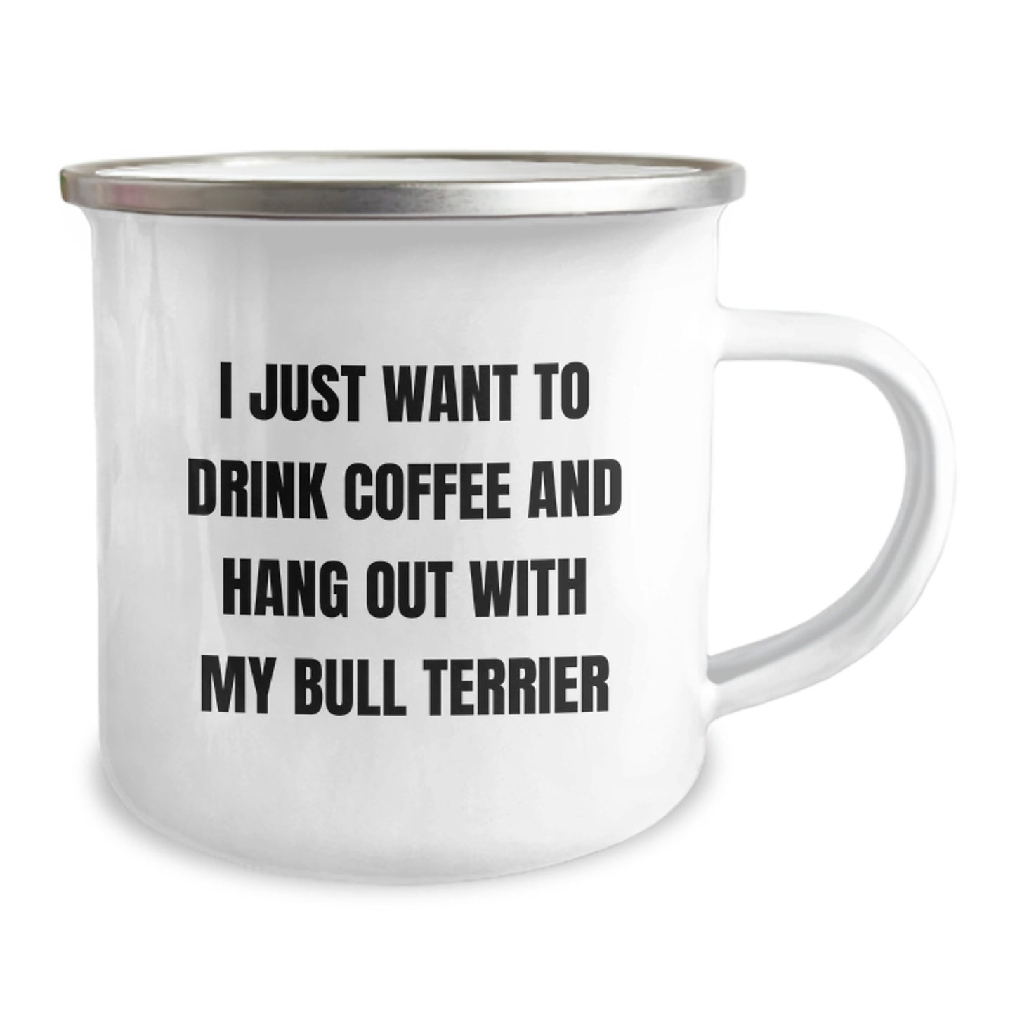 Bull Terrier Dog Lover's Camping Mug, Funny Quote Gifts for Men, Women, Family, Friends, or Coworkers on Birthday, 12 oz Stainless Steel with Enamel Finish - Image 2