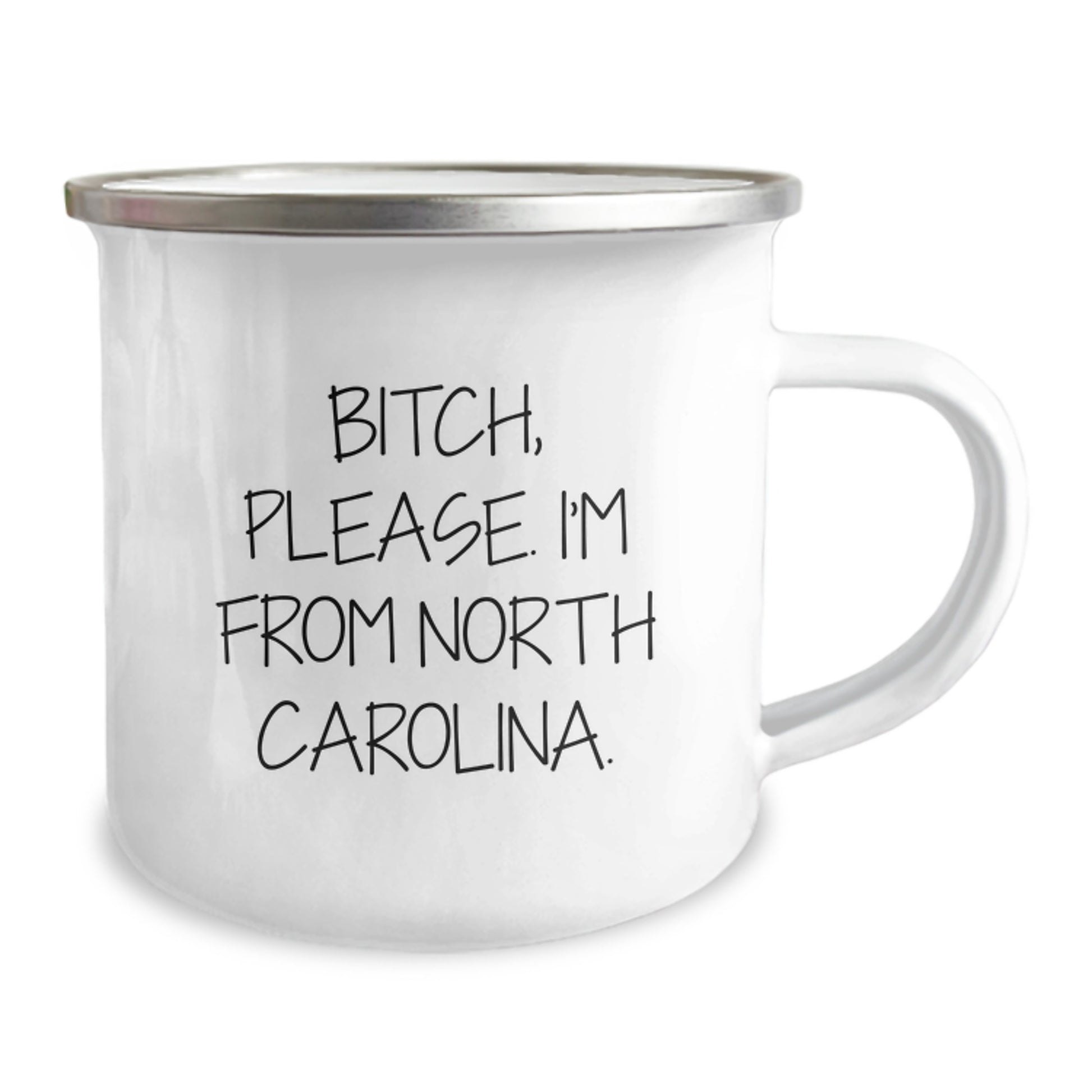 North Carolina Camping Mug, Funny Quote B-tch Please I'm From North Carolina, Gifts from Friends to Family, Birthday Unique Gifts - Image 2