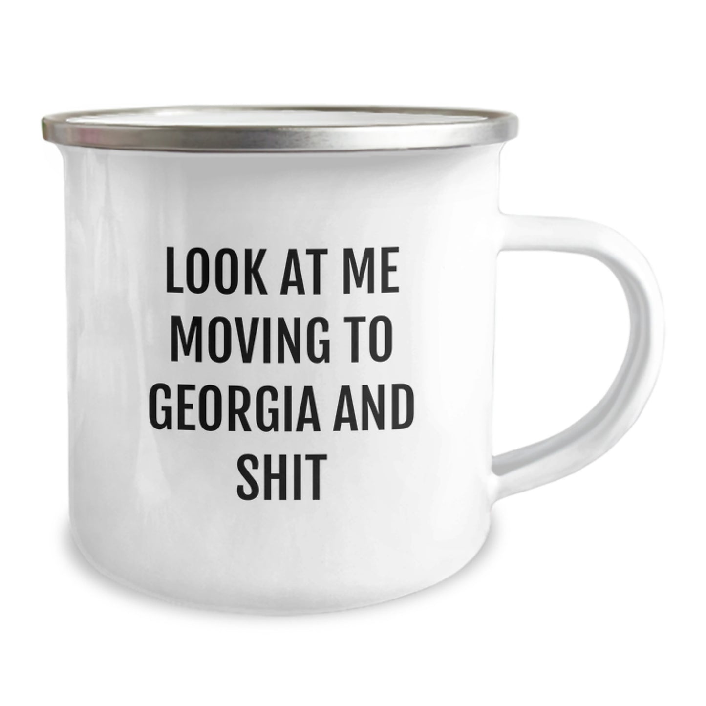 Funny Georgia Gifts for Friends, Unique Camping Mug for Birthday 'Look At Me Moving To Georgia And Shit', Gifts from Men to Georgia Lovers - Image 2