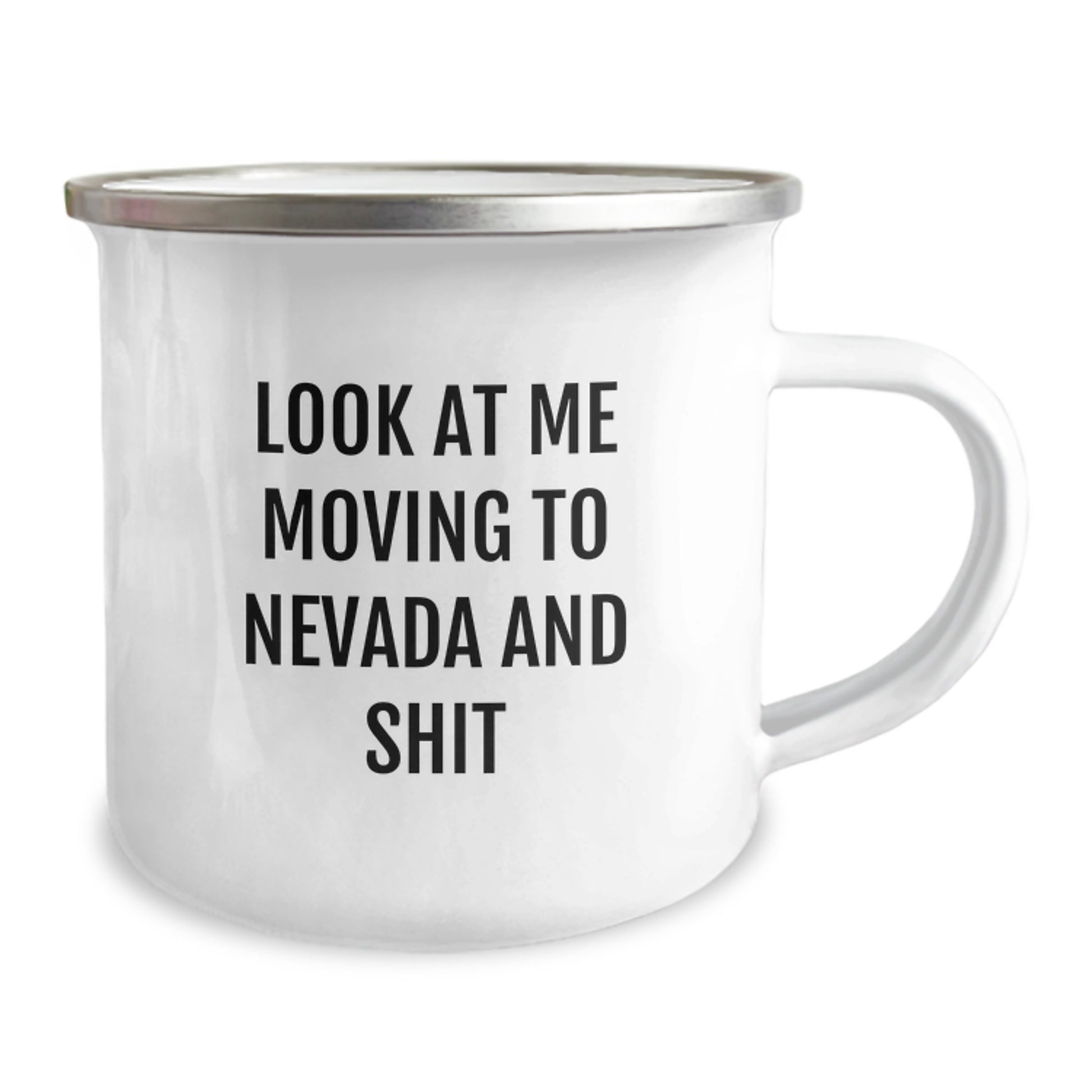 Nevada Camping Mug, Funny Quote, Brighten Up Their Birthday, Gifts from Friends and Family, Look At Me Moving To Nevada And Shit - Image 2