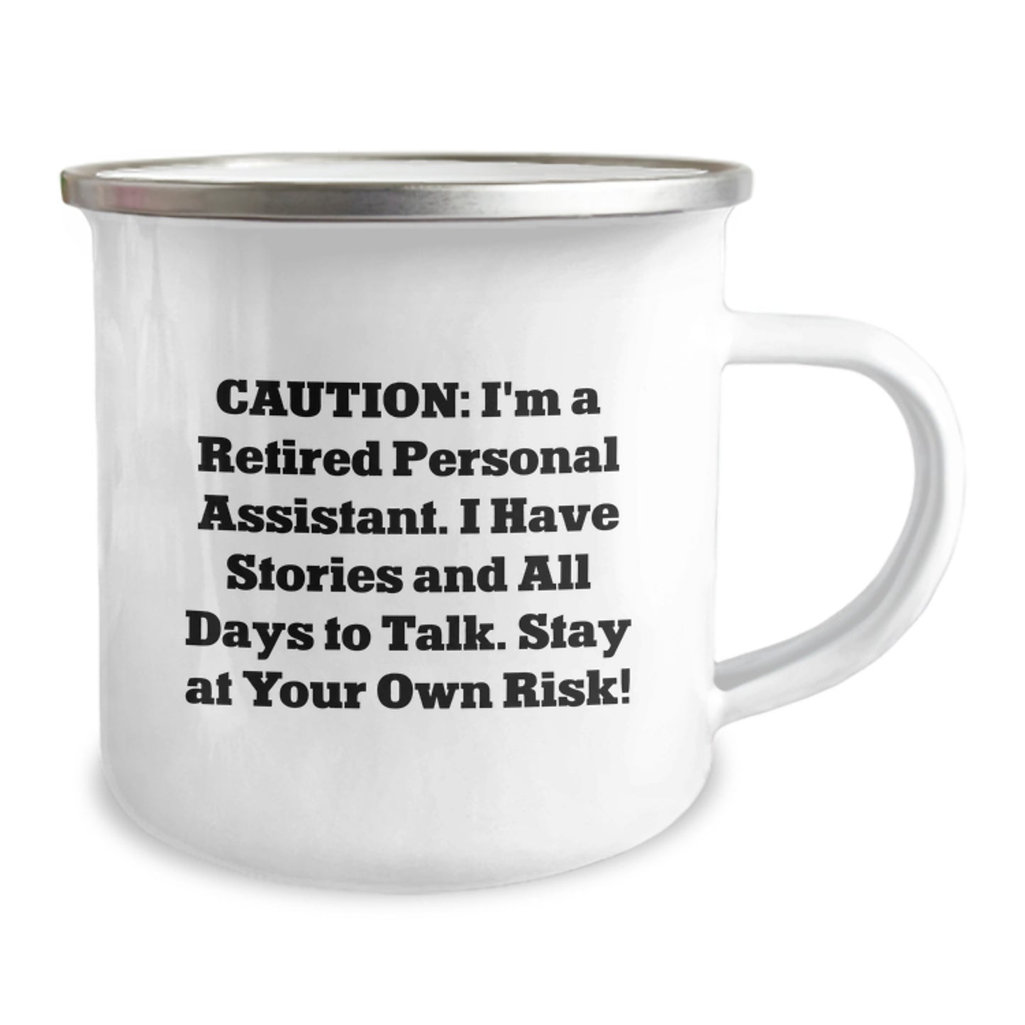 Funny Personal Assistant Graduation Gift from Friends, Camping Mug with Retired PA's Quote, 12 oz Stainless Steel with Enamel Finish - Image 2