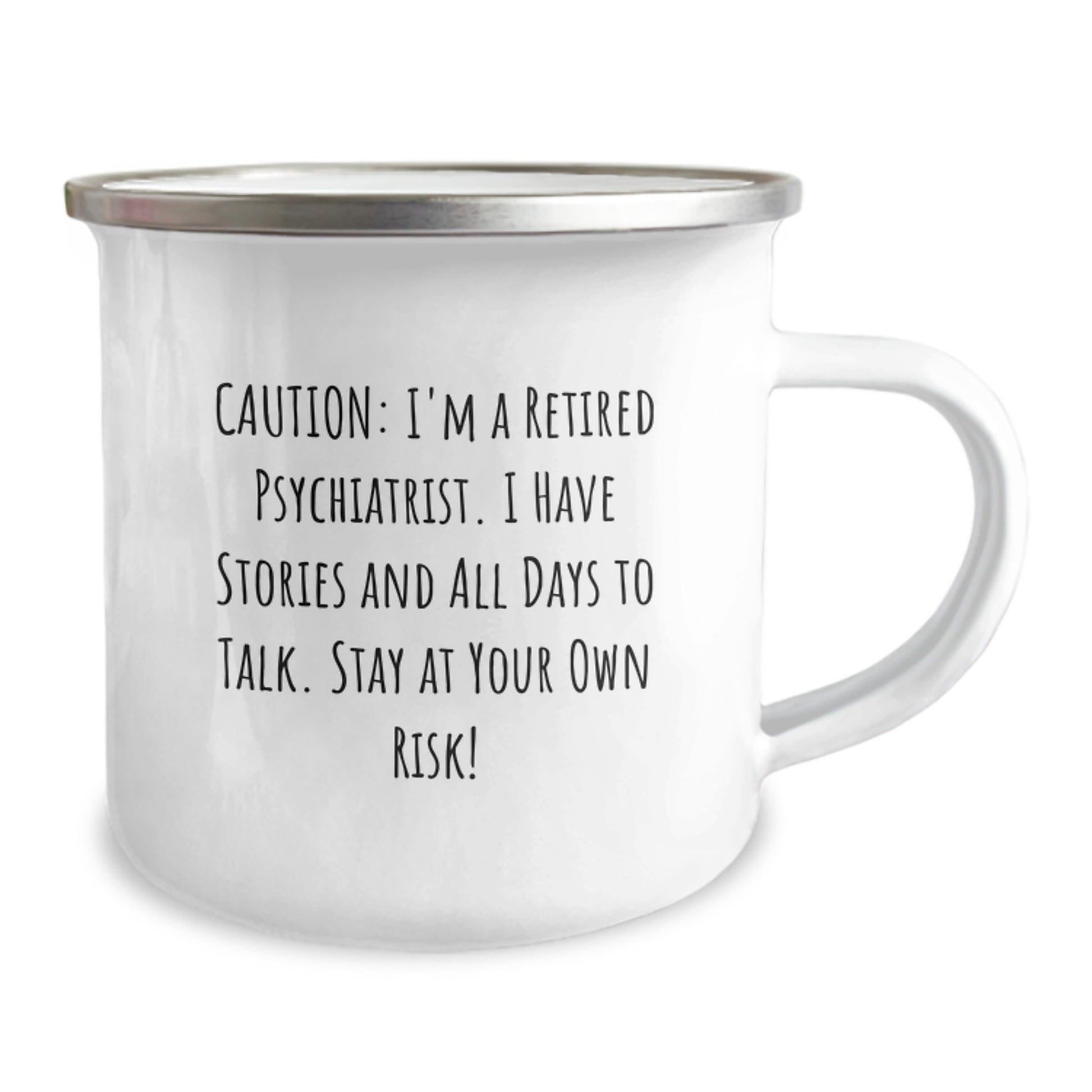 Psychiatrist Gifts, Funny Camping Mug, 'Caution: I'm A Retired Psychiatrist... Stay At Your Own Risk!' - Unique Graduation Present for Him/Her - Image 2