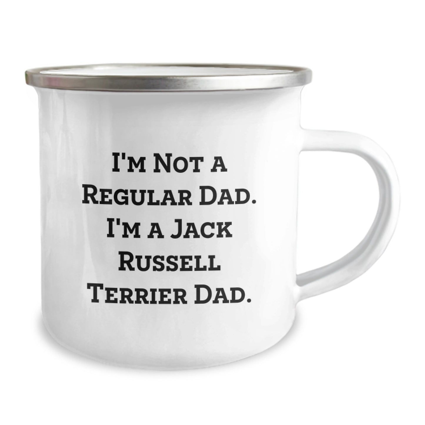 Funny Jack Russell Terrier Dad Gifts for Men or Friends, Camping Mug for Graduation, 'I'm Not A Regular Dad. I'm A Jack Russell Terrier Dad.' Quote, 12 oz Stainless Steel with Enamel Finish - Image 2