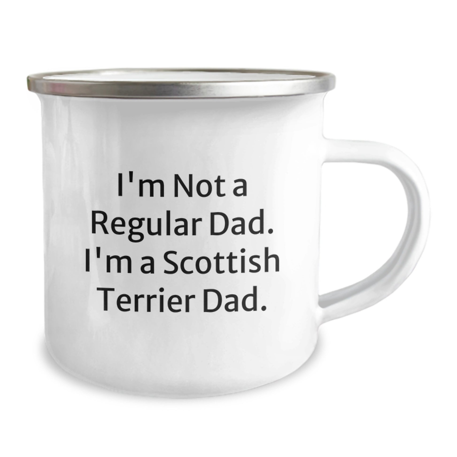 Funny Scottish Terrier Dad Camping Mug, Gifts from Mom to Scottie Dad on Graduation, 'I'm Not A Regular Dad. I'm A Scottish Terrier Dad.' - Image 2