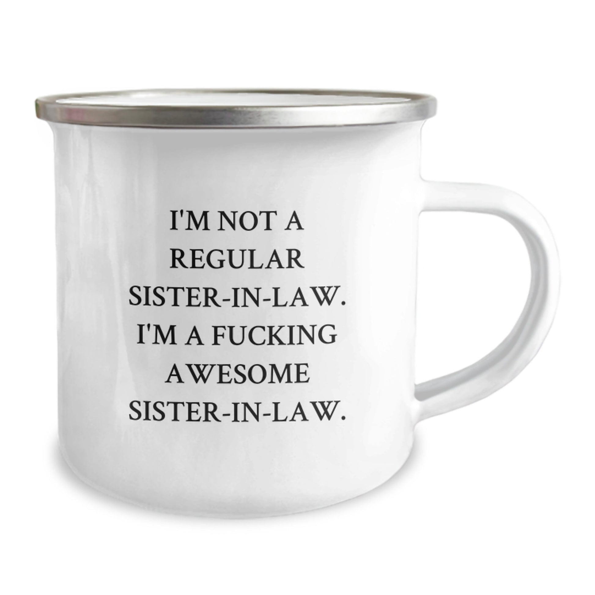 Funny Sister-in-law Gifts from Men to Sister-in-law, 12 oz Camping Mug with Inspirational Quote, Perfect for Graduation Unique Gifts - Image 2