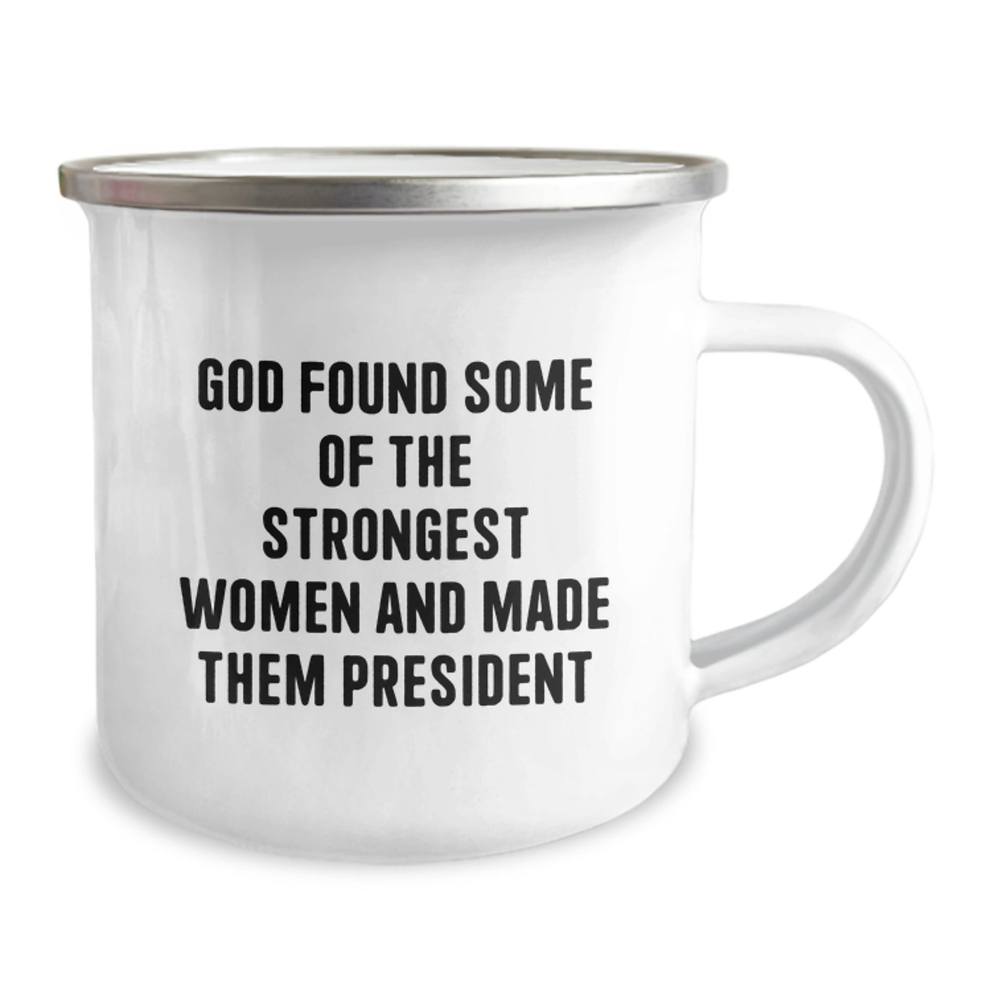 President Gifts from Friends and Family - Funny Quote Camping Mug, 12 oz Stainless Steel with Enamel Finish - Image 2